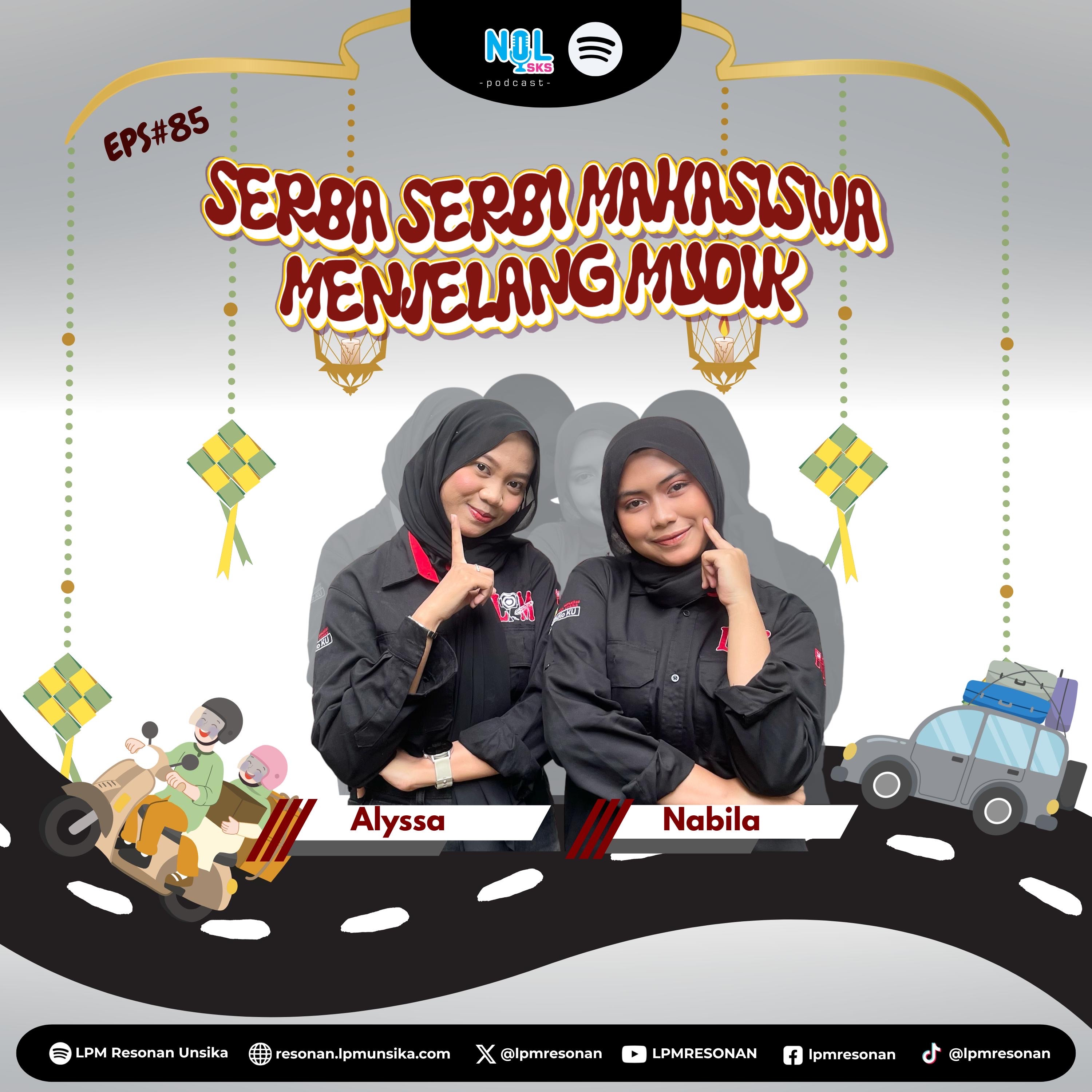 #85 Serba Serbi Mahasiswa Menjelang Mudik episode artwork