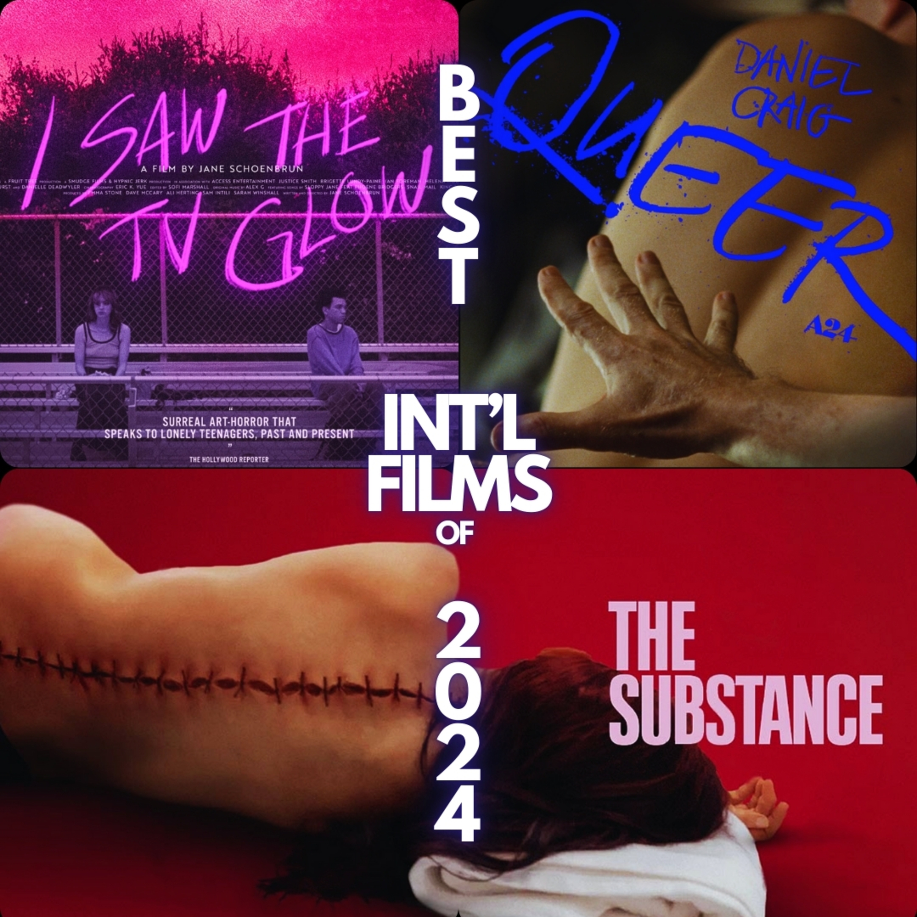 Best International Films of 2024! | The Substance, Anora, Nickel Boys, Queer, I Saw the TV Glow, & many more! | #147 episode artwork