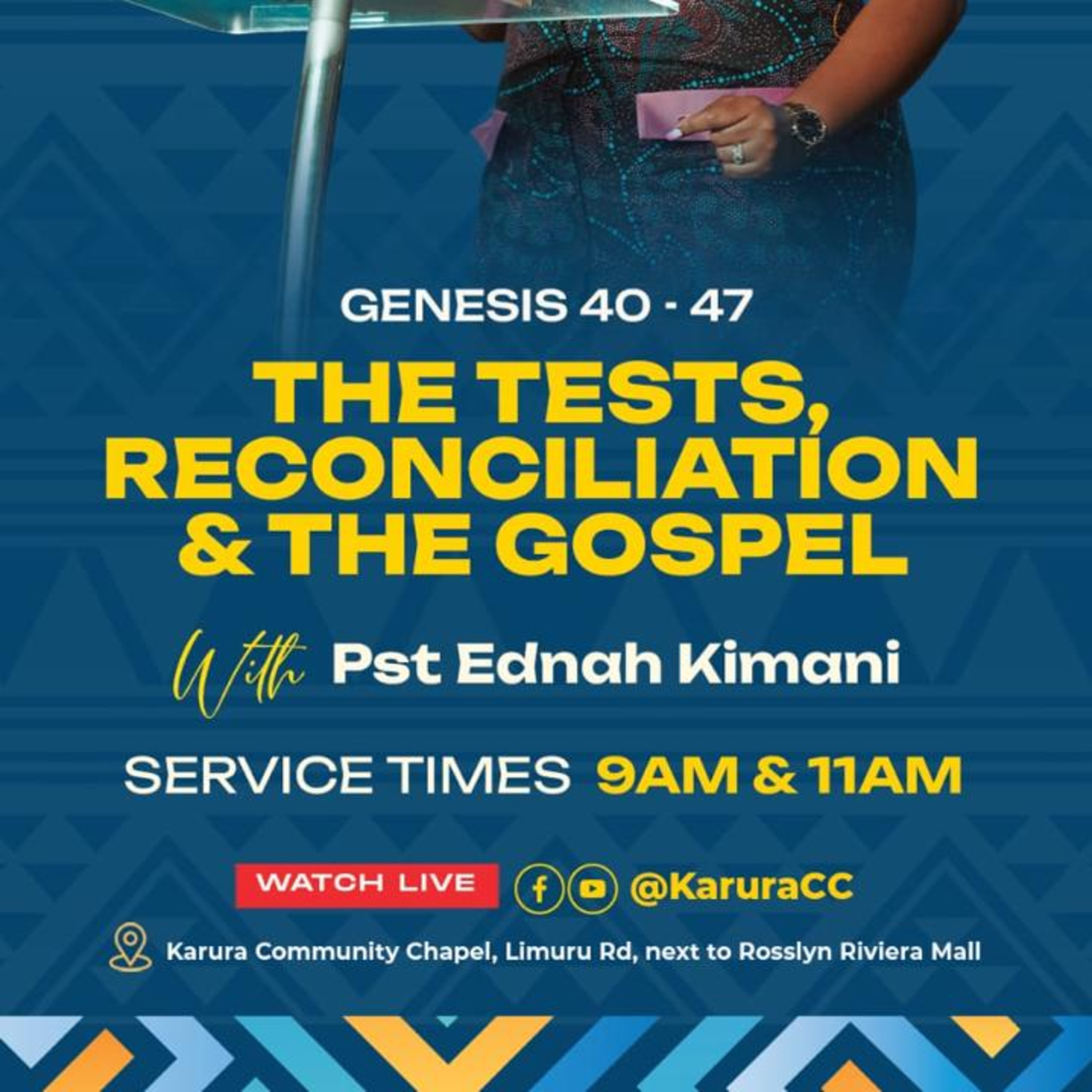 The Tests, Reconciliation & the Gospel ｜ Sermon by Pst Ednah Kimani｜Genesis 40 - 47 episode artwork