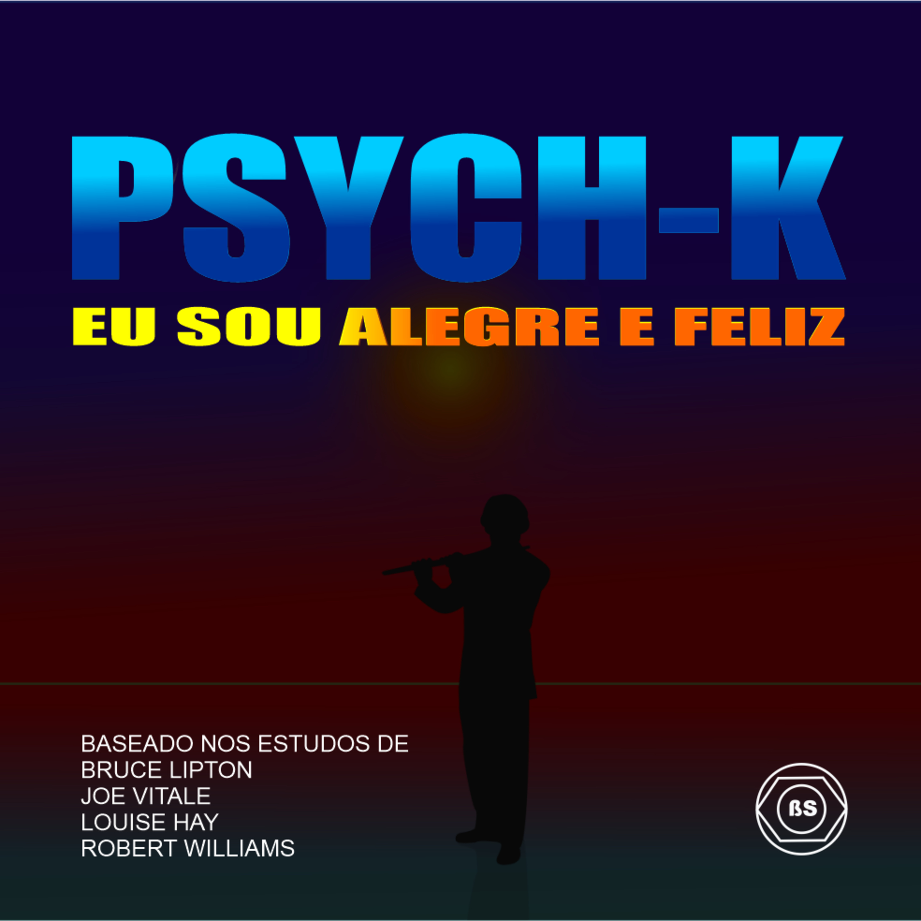 PSYCH-K EU SOU ALEGRE E FELIZ episode artwork
