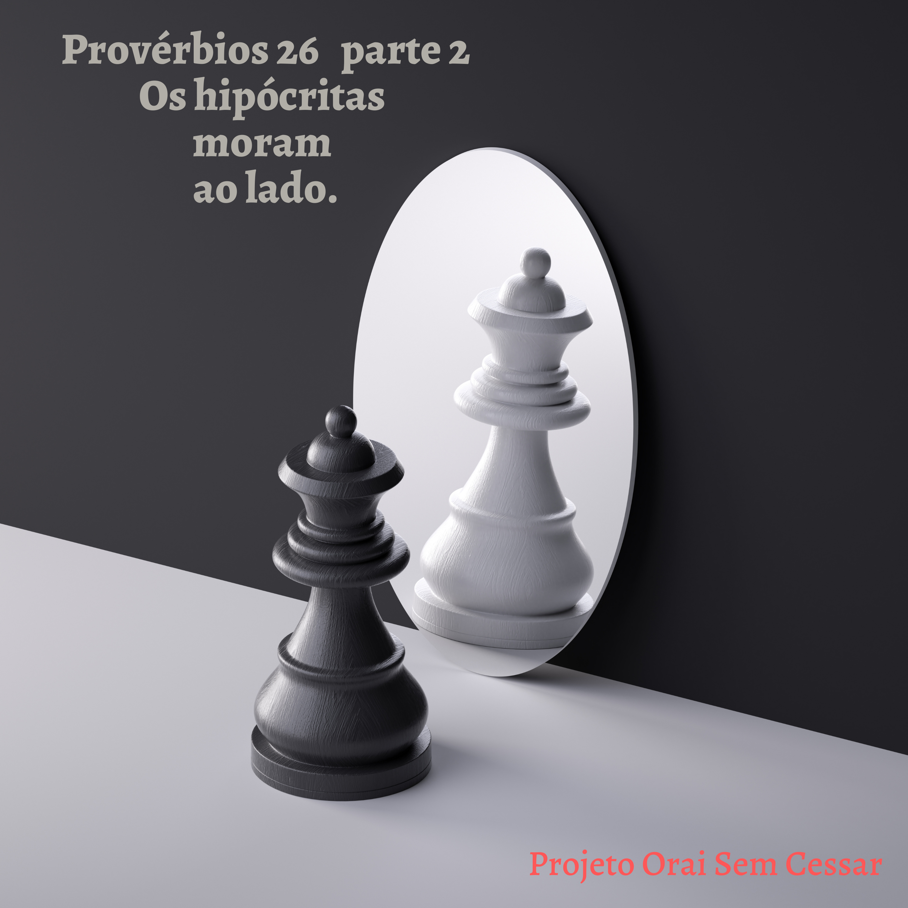 Provérbios 26 parte 2 Os hipócritas moram ao lado. episode artwork