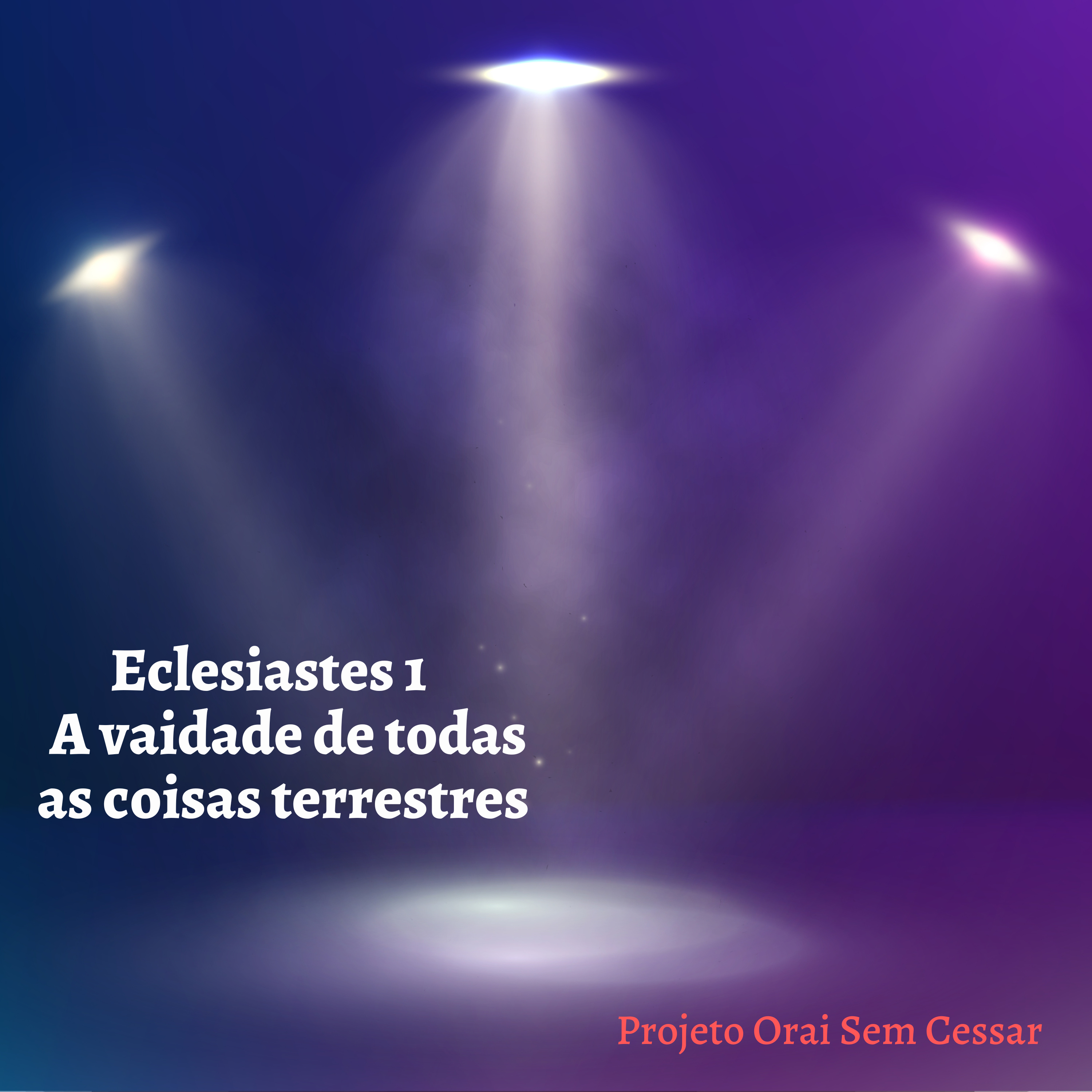 Eclesiastes 1 : A vaidade de todas as coisas terrestres episode artwork