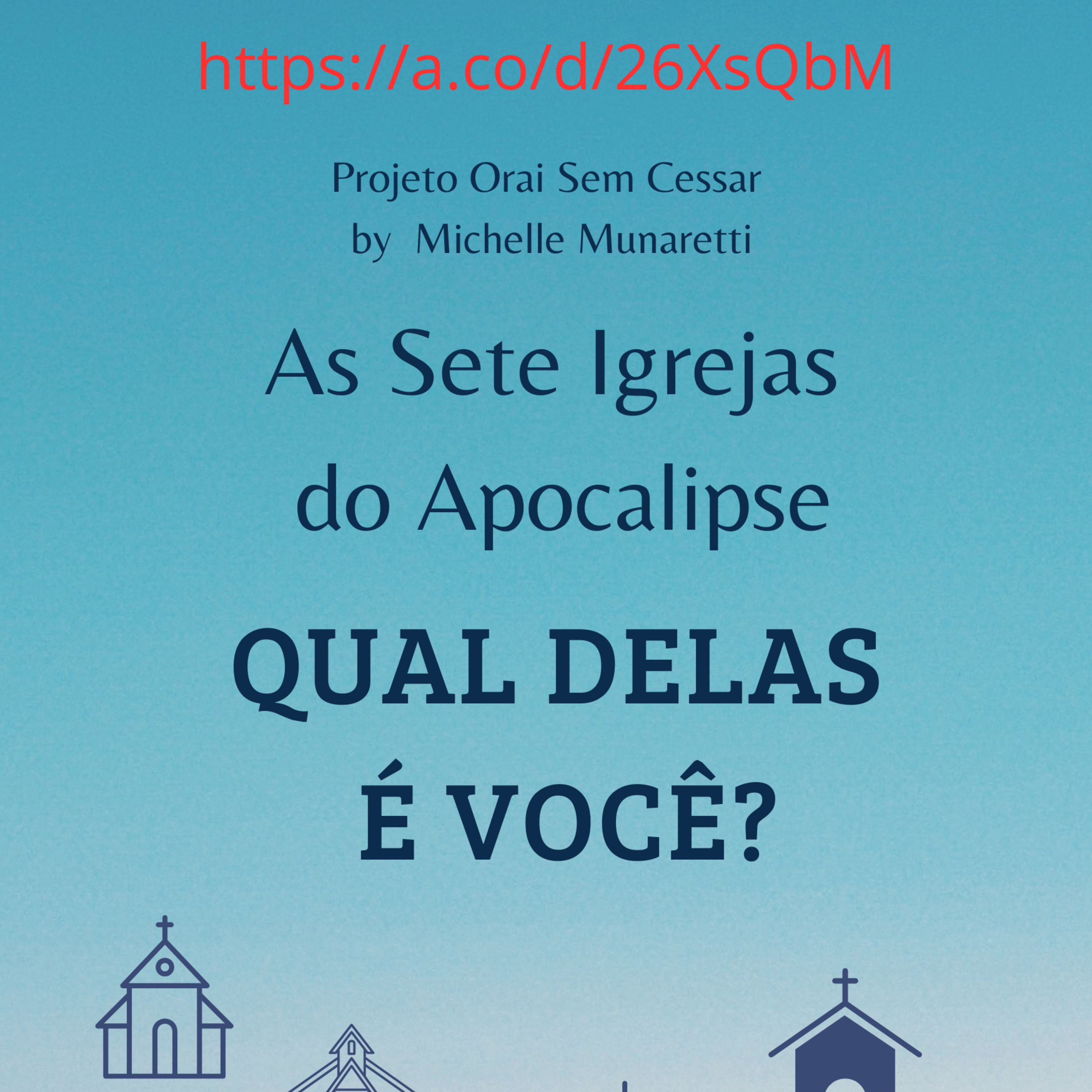 As Sete Igrejas do Apocalipse. Qual delas é você? Uma visão cristã sobre o comportamento humano. episode artwork