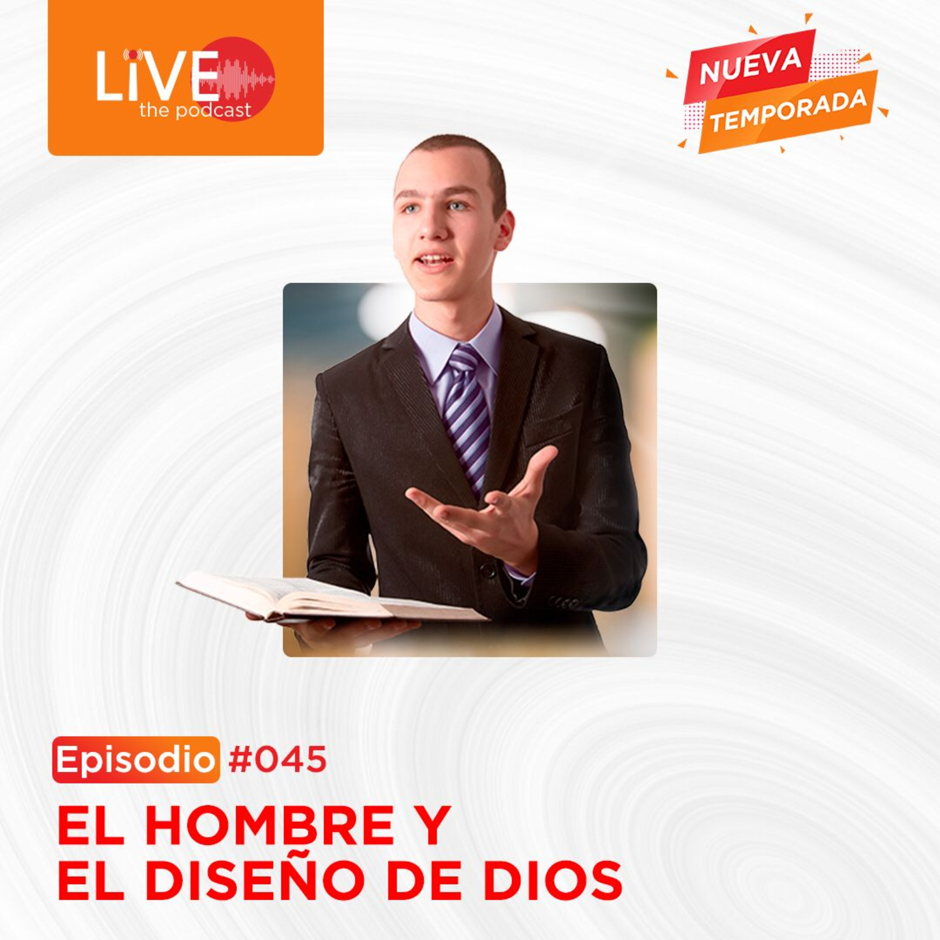 El Hombre y El Diseño de Dios