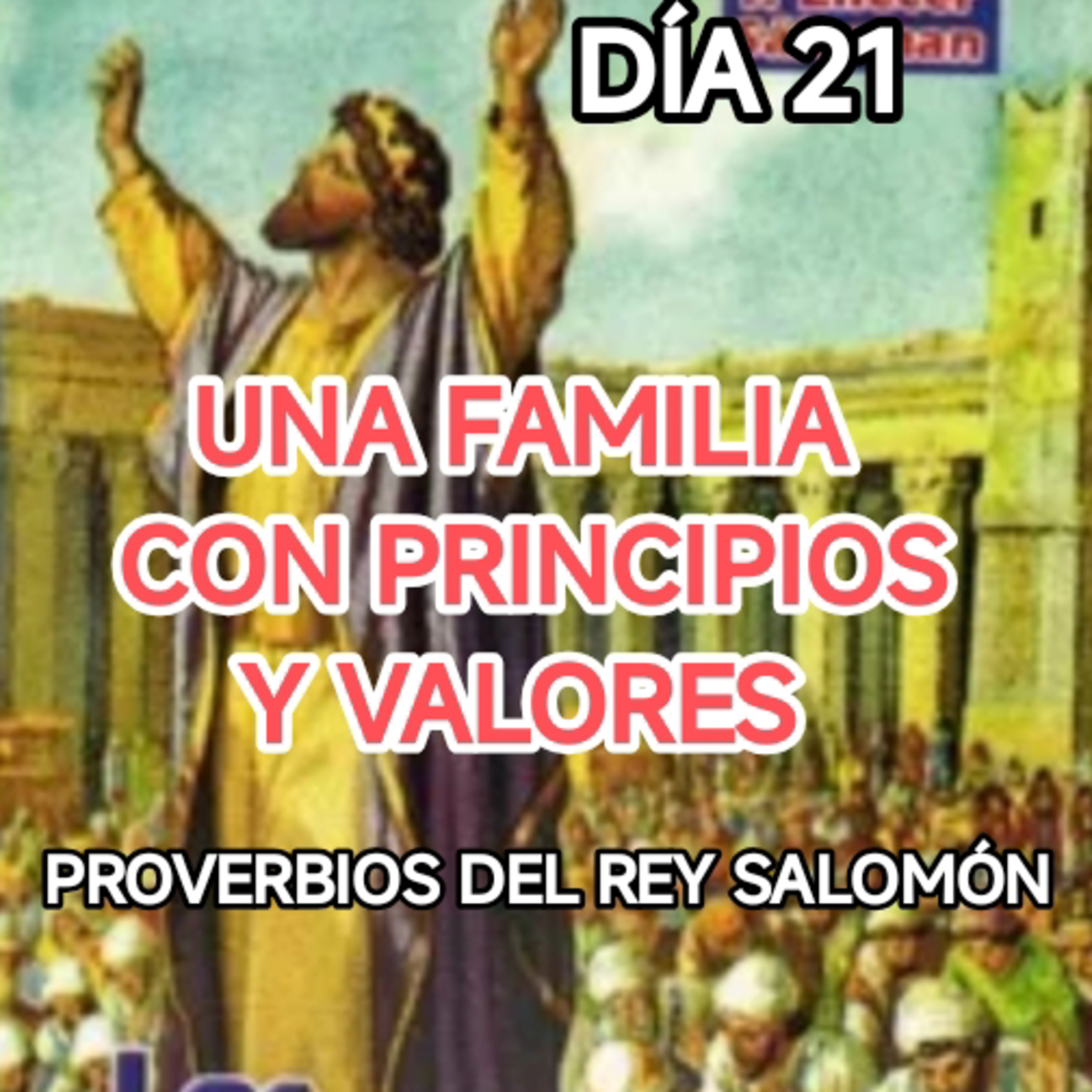 DÍA 21 UNA FAMILIA CON PRINCIPIOS Y VALORES
AYUNANDO CON ANGUIE  episode artwork