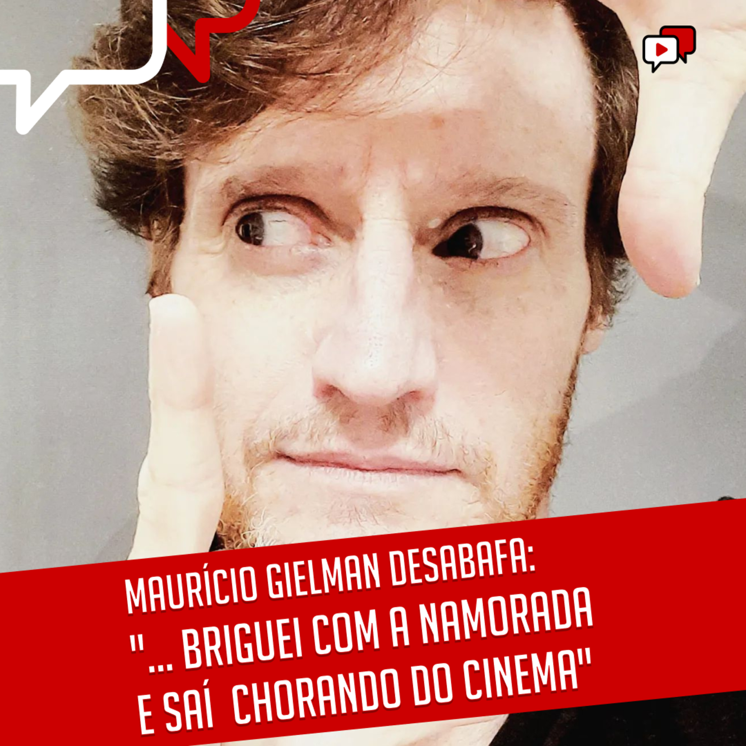 Maurício Gielman desabafa: "... BRIGUEI COM A NAMORADA E SAÍ CHORANDO DO CINEMA" episode artwork