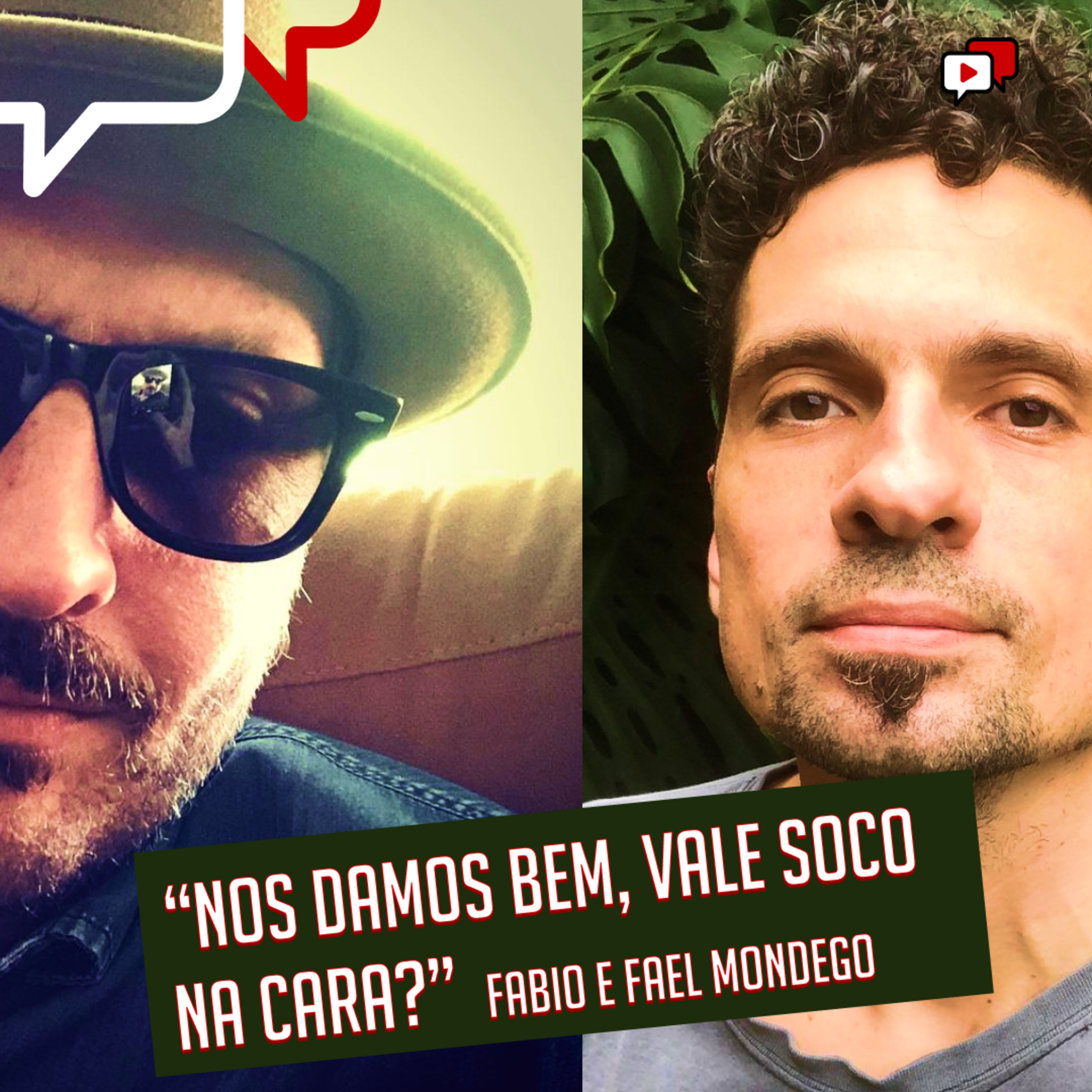 "NOS DAMOS BEM, VALE SOCO NA CARA?", Fabio e Fael Mondego episode artwork