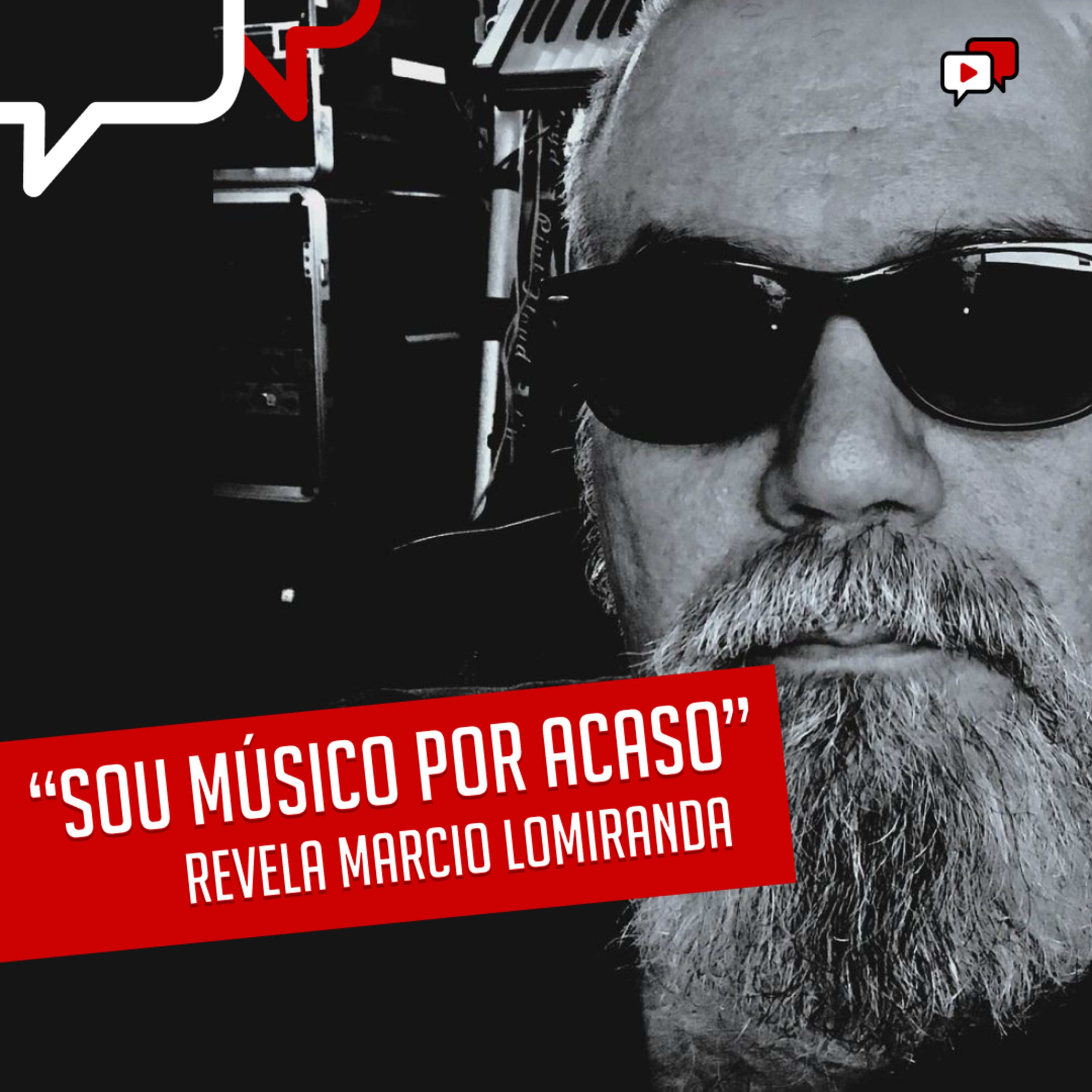 "SOU MÚSICO POR ACASO", revela Marcio Lomiranda episode artwork