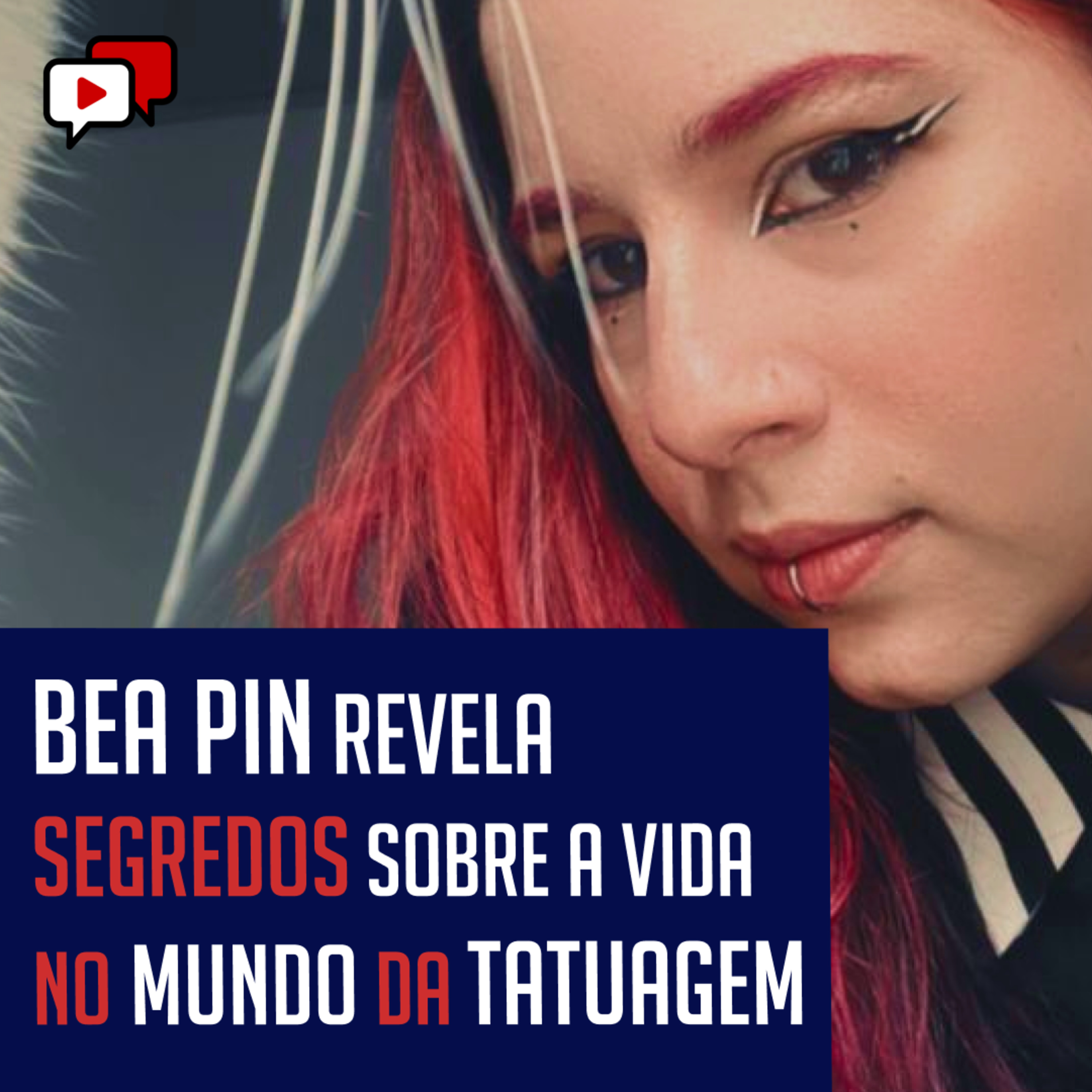 BEA PIN REVELA SEGREDOS SOBRE A VIDA NO MUNDO DA TATUAGEM episode artwork