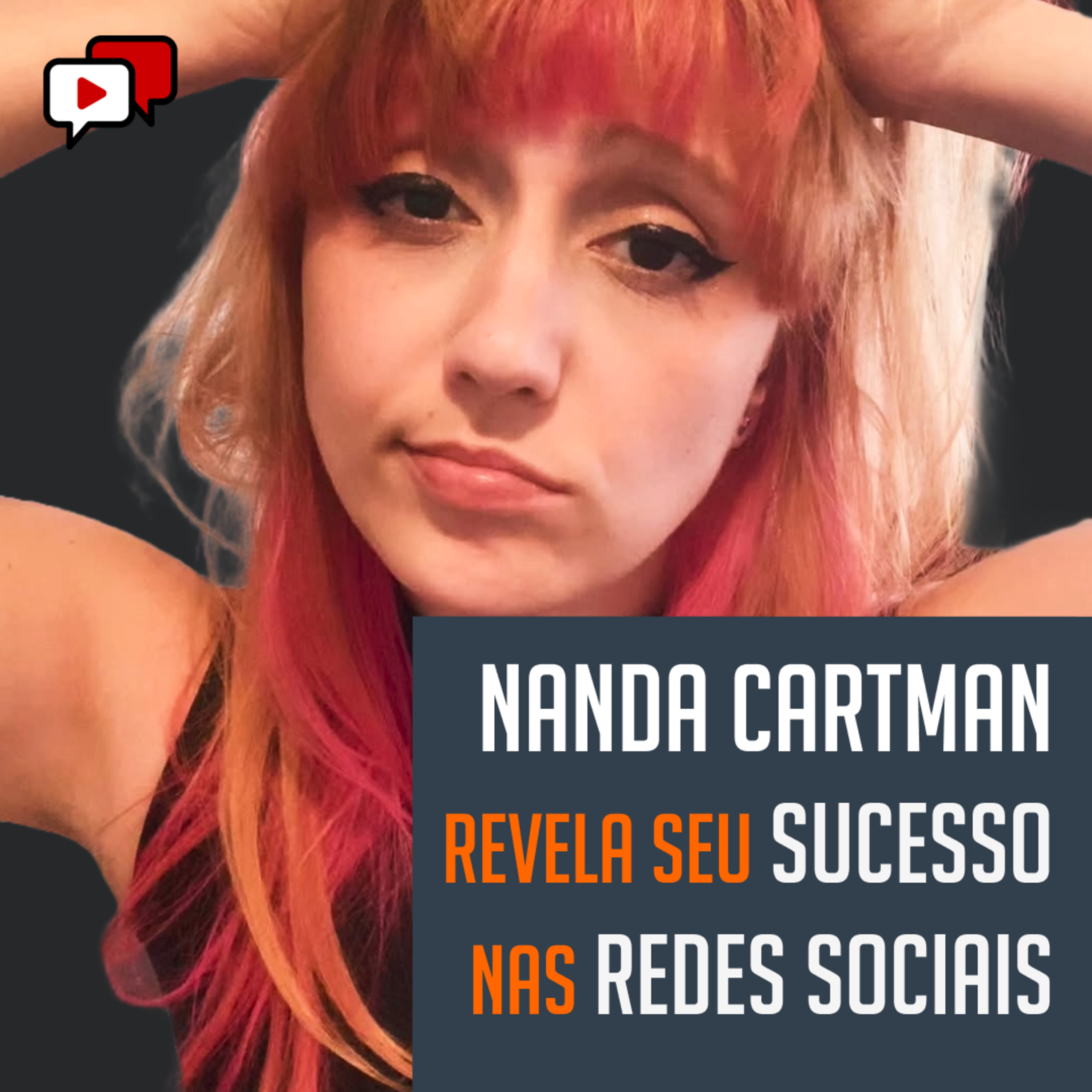 NANDA CARTMAN REVELA SEU SUCESSO NA REDES SOCIAIS