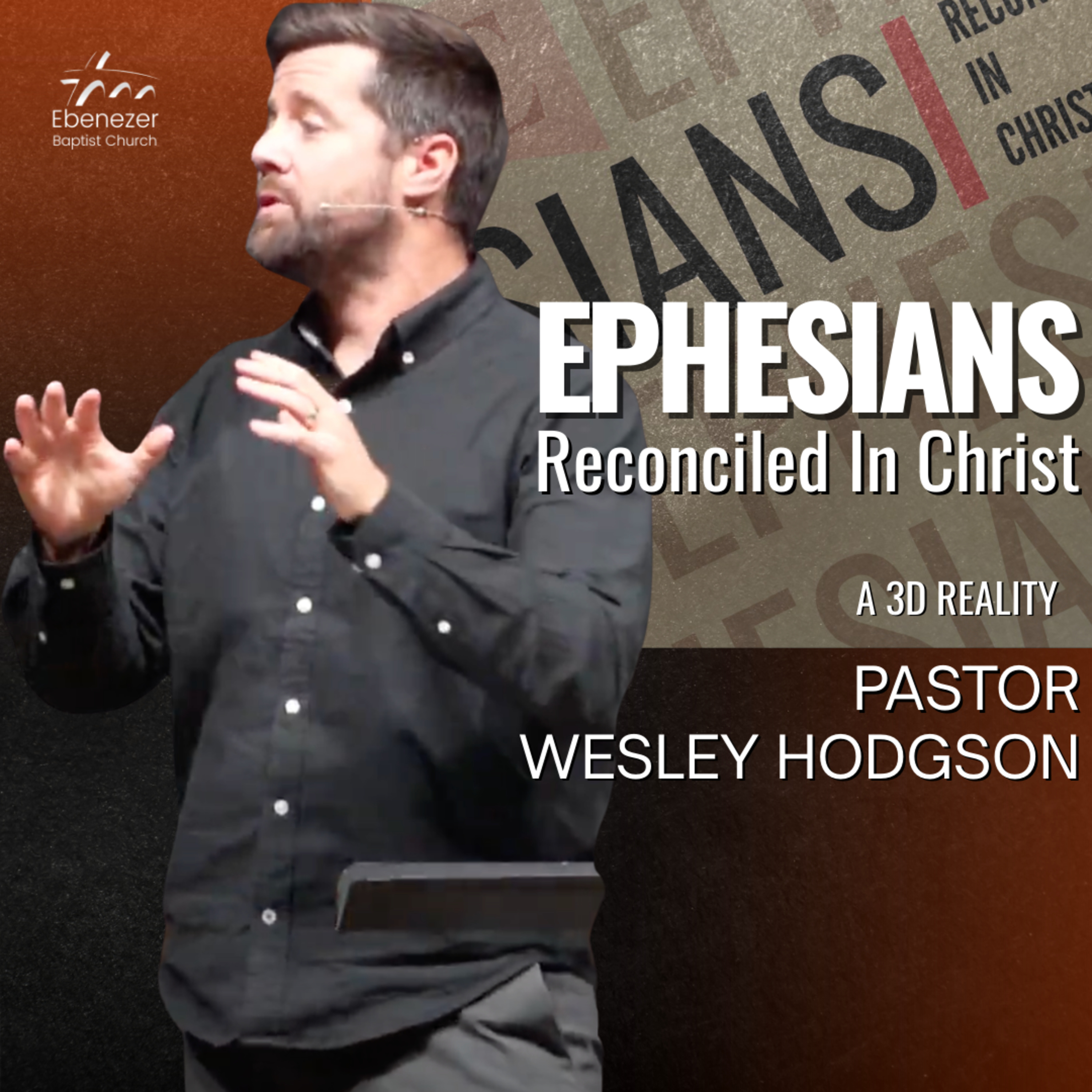 201: Ephesians: Reconciled In Christ - A 3d Reality episode artwork