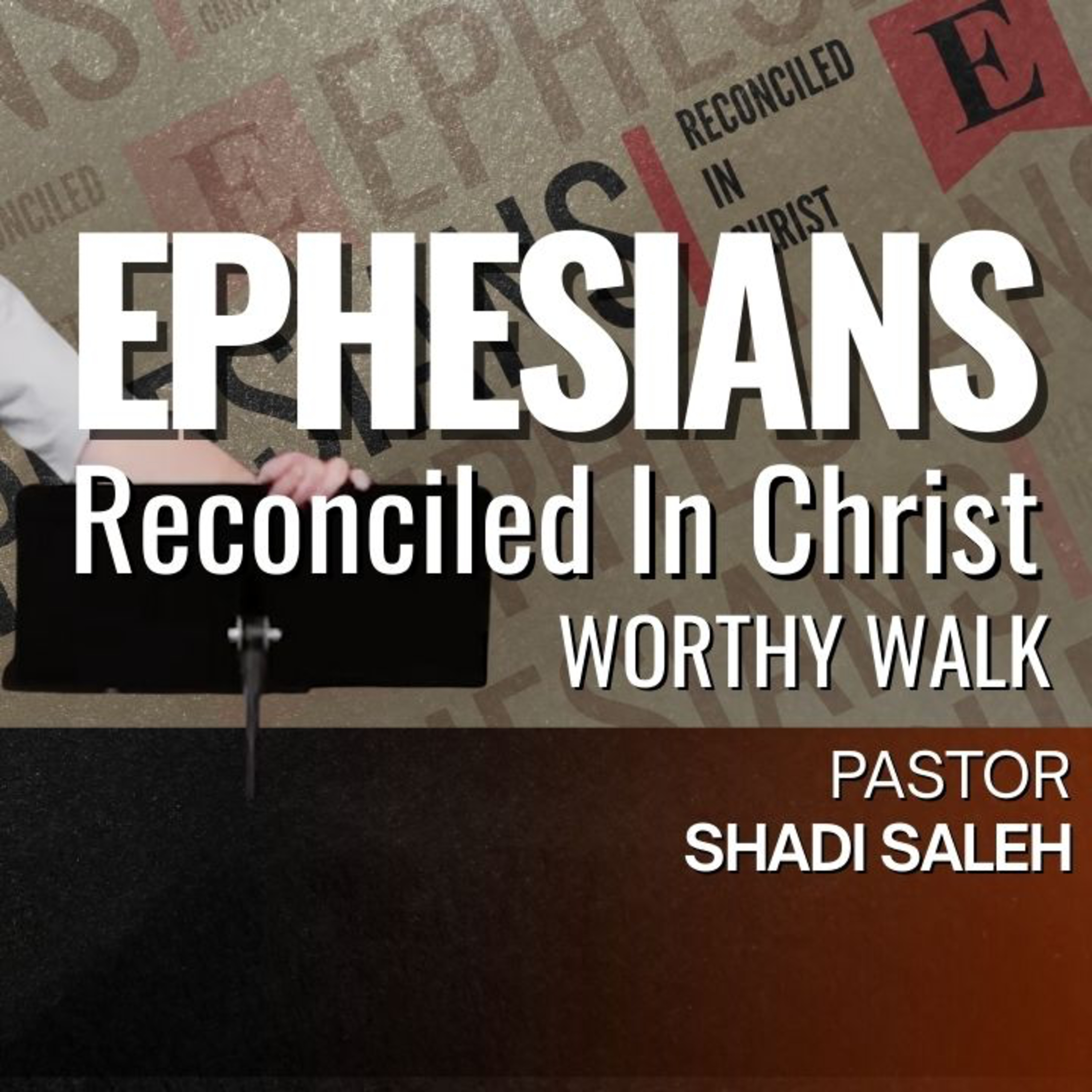 214: Walk Worthy | Shadi Saleh episode artwork