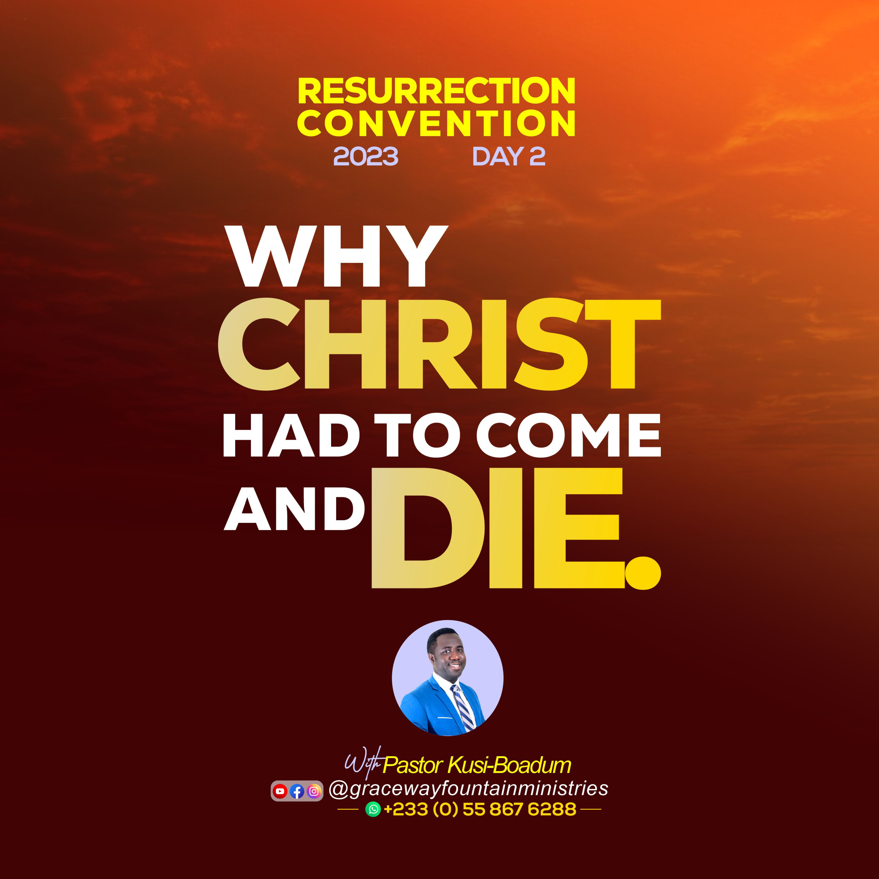 RESURRECTION CONVENTION 2023 DAY 2 WHY CHRIST HAD TO COME AND DIE. episode artwork