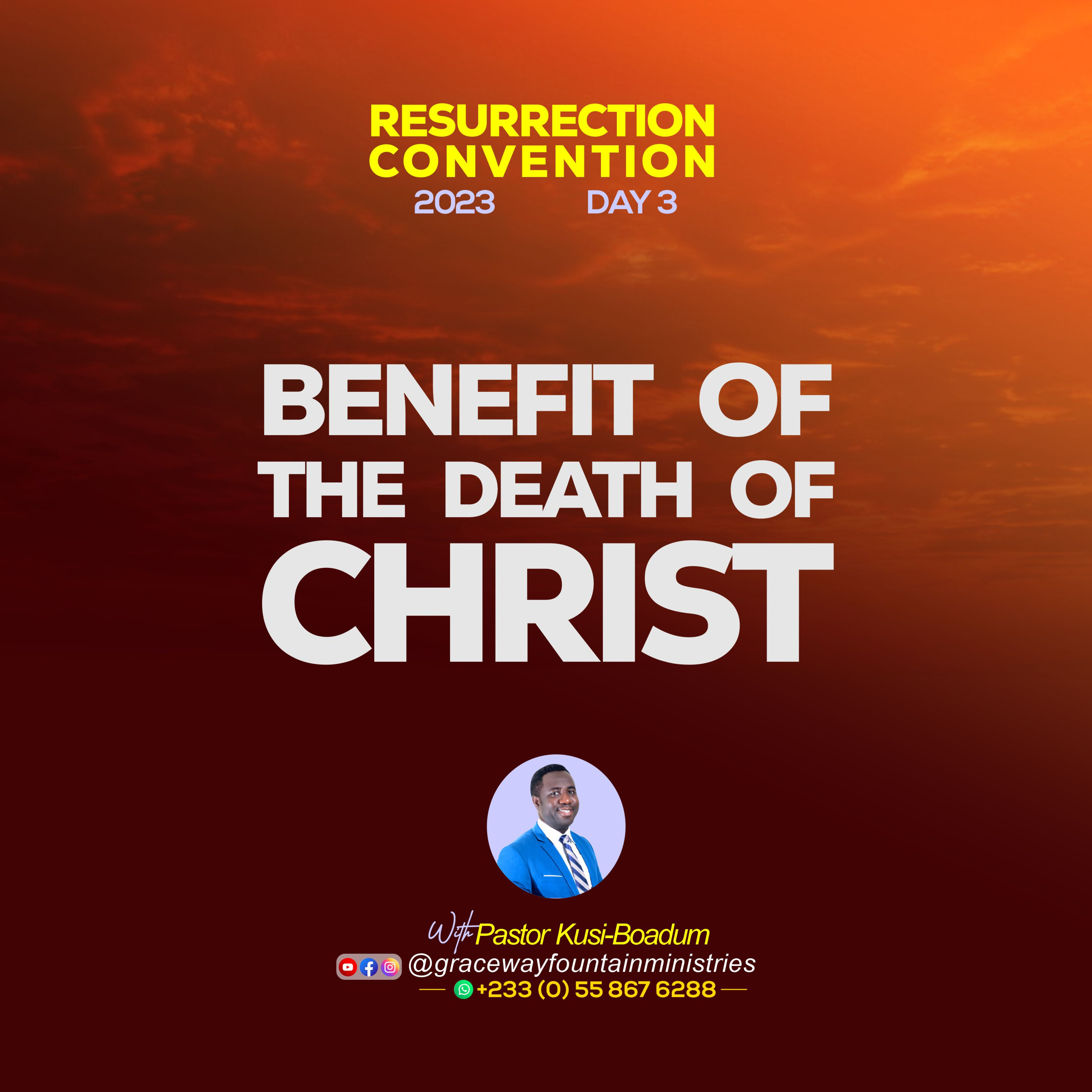 RESURRECTION CONVENTION 2023 DAY 3 BENEFIT OF THE DEATH OF CHRIST episode artwork