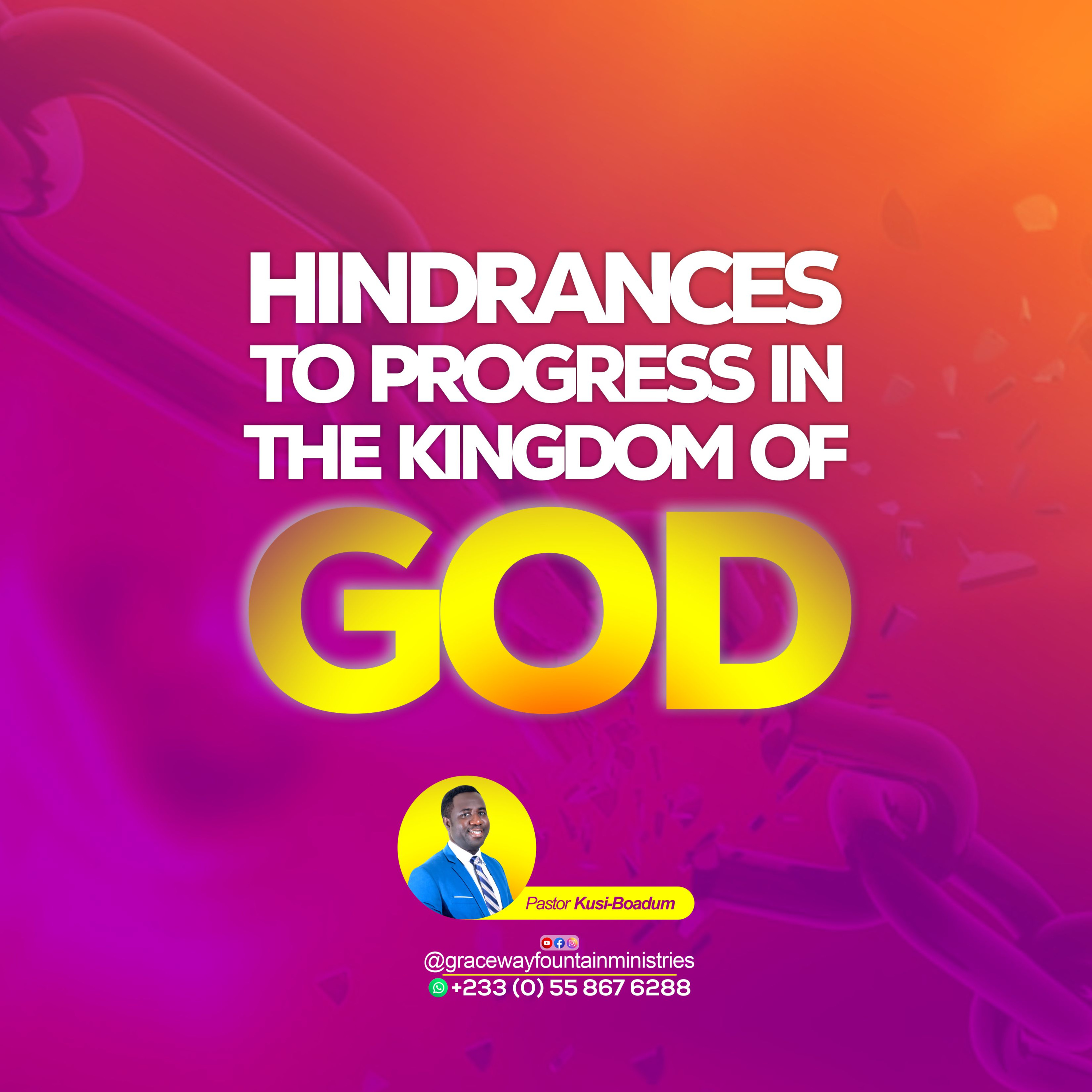 HINDRANCES TO PROGRESS IN THE KINGDOM OF GOD episode artwork
