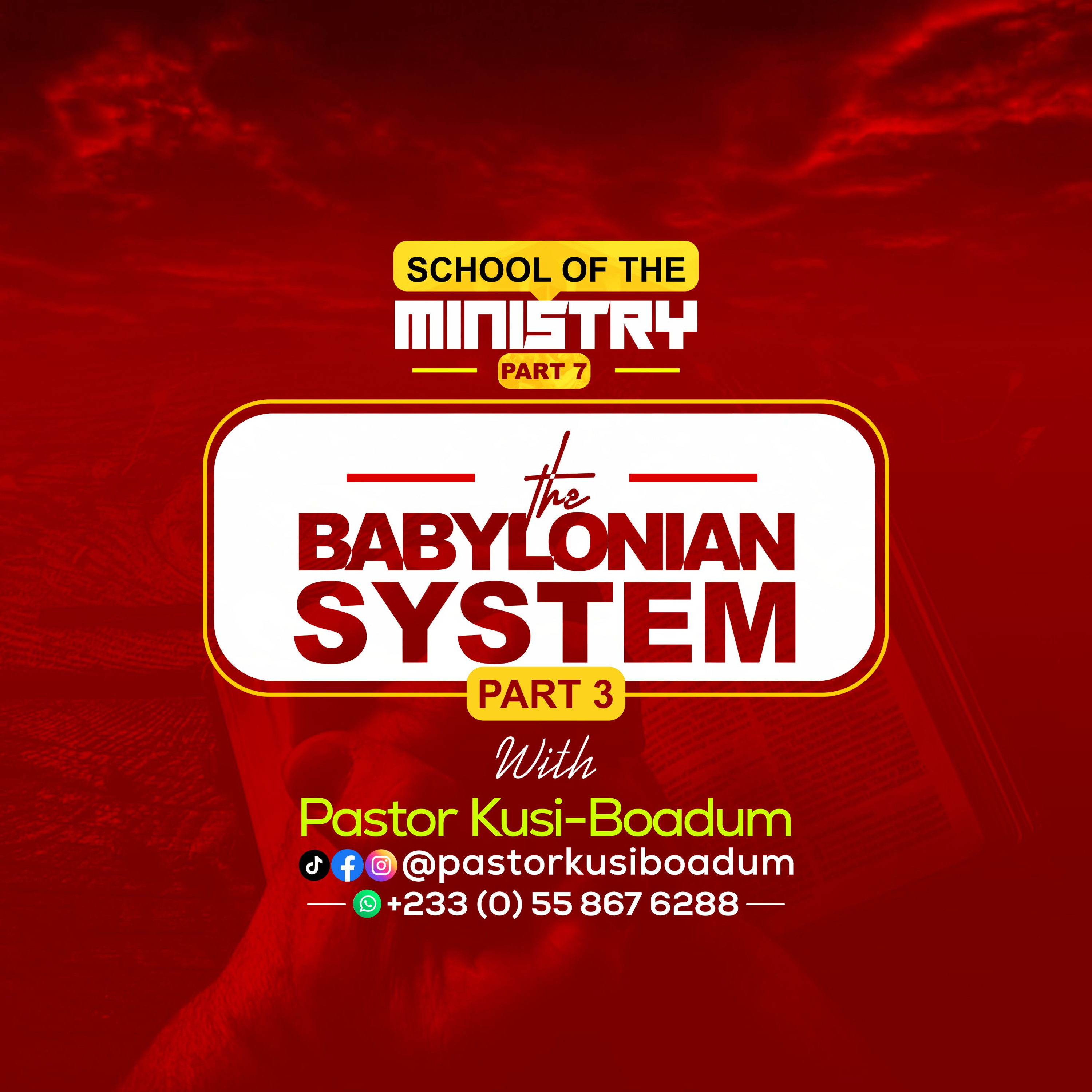 SCHOOL OF THE MINISTRY 7(THE BABYLONIAN SYSTEM 3) episode artwork