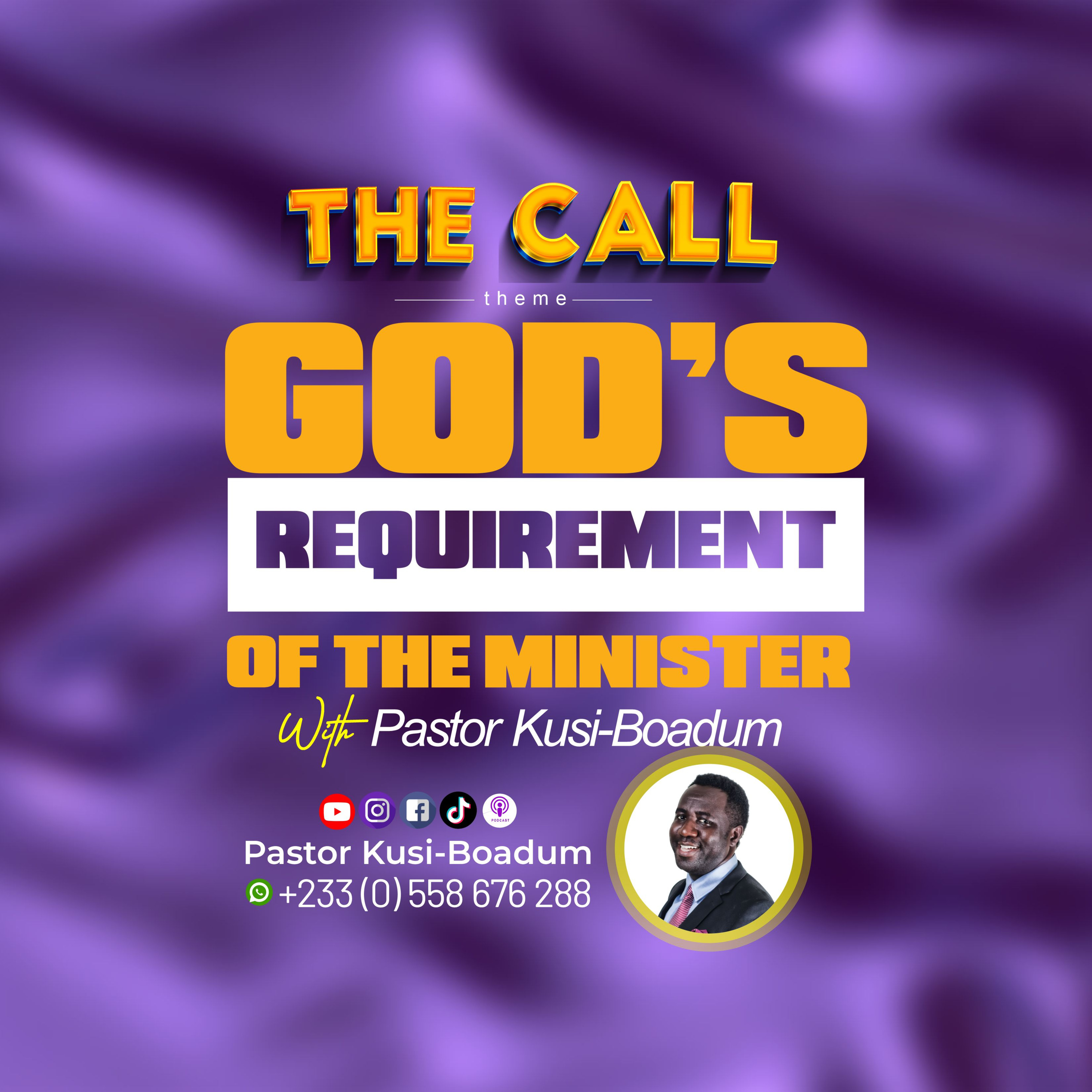 THE CALL (GOD'S REQUIREMENT OF THE MINISTER) episode artwork