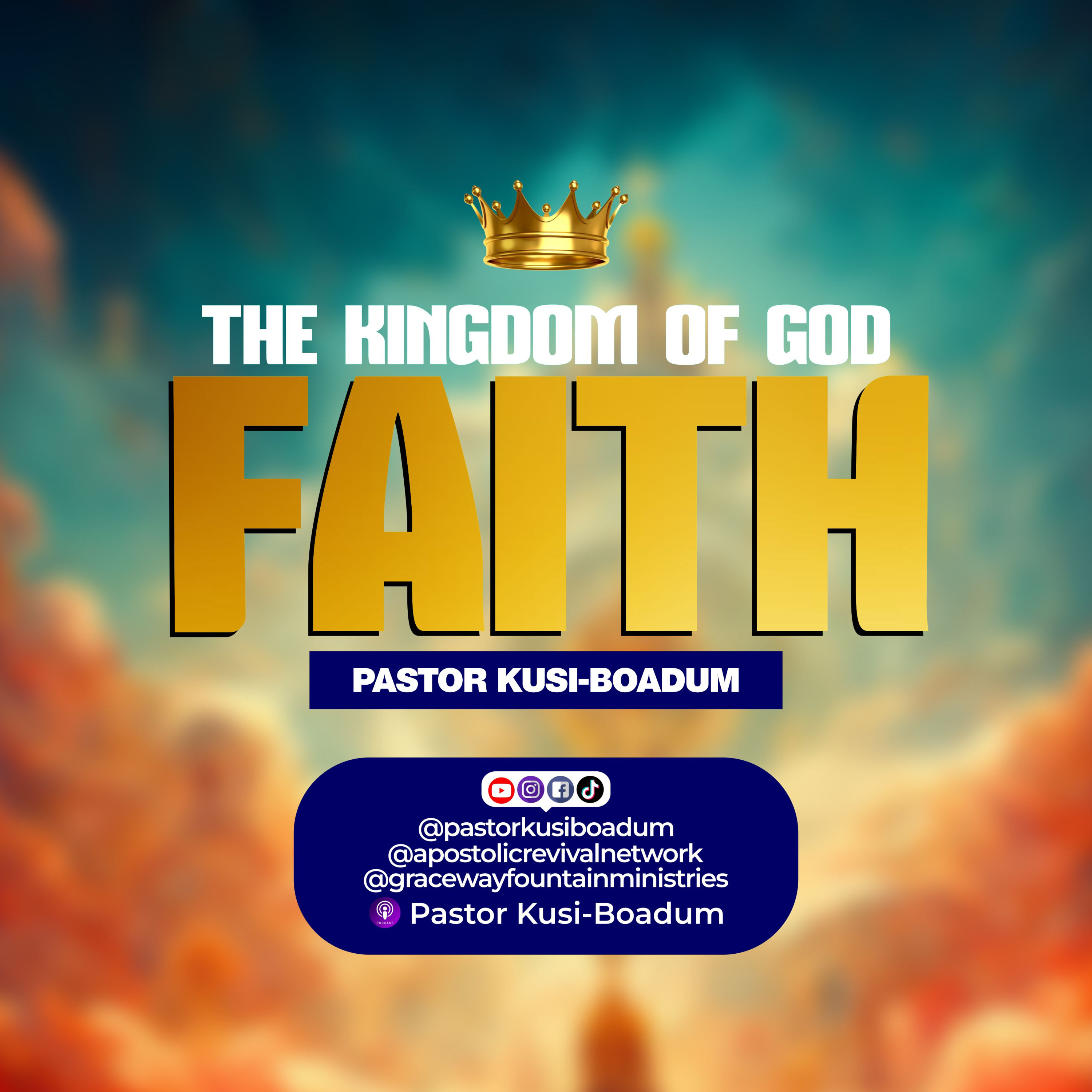 THE KINGDOM OF GOD (FAITH) episode artwork