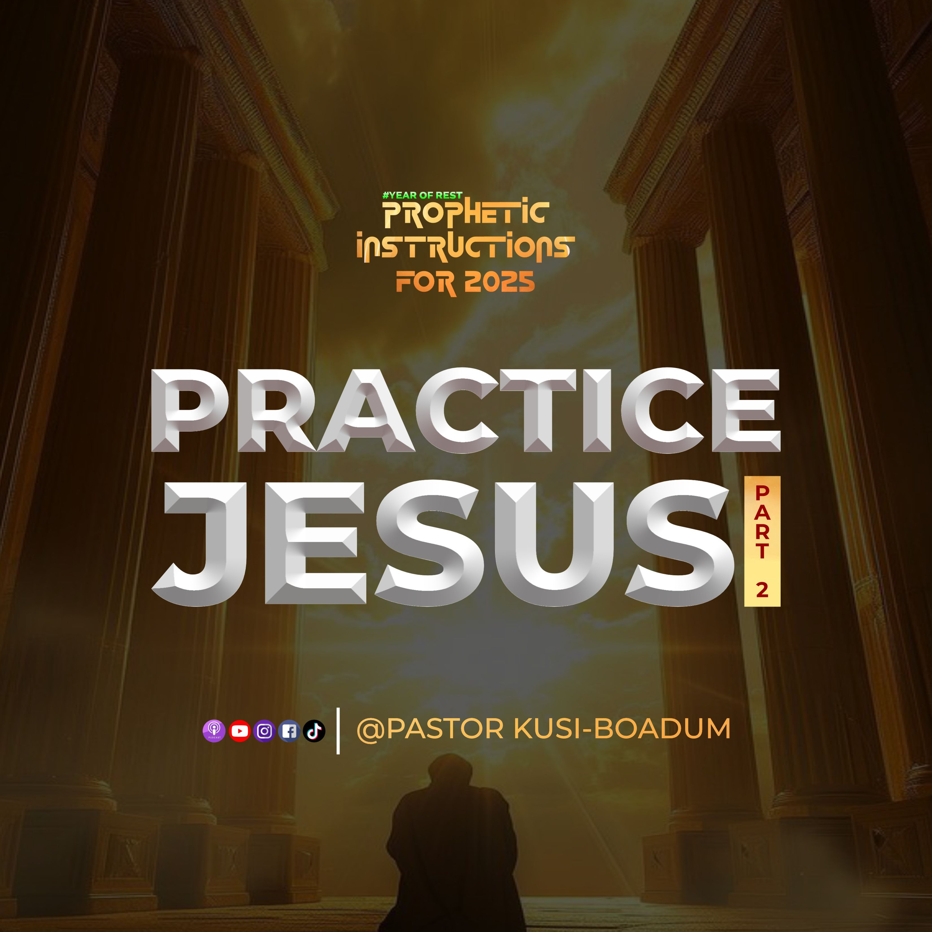 PROPHETIC INSTRUCTIONS FOR 2025 (PRACTICING JESUS PT. 2) episode artwork