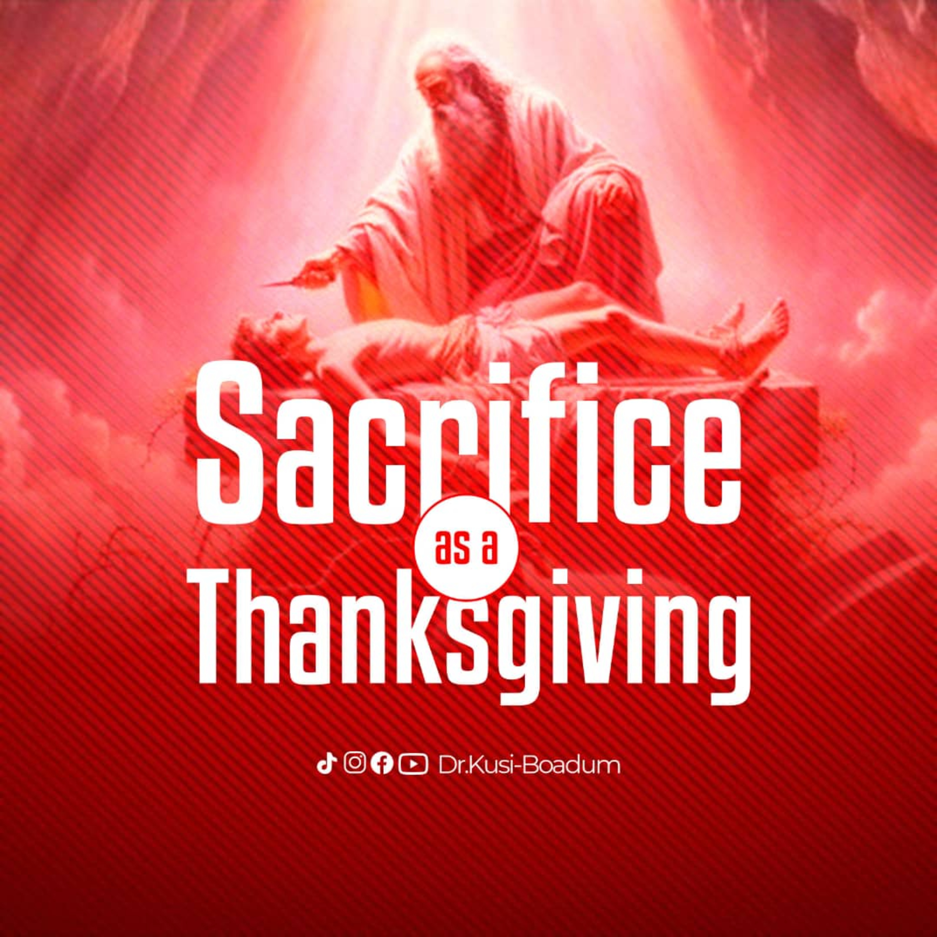 SACRIFICE AS A THANKS GIVING episode artwork