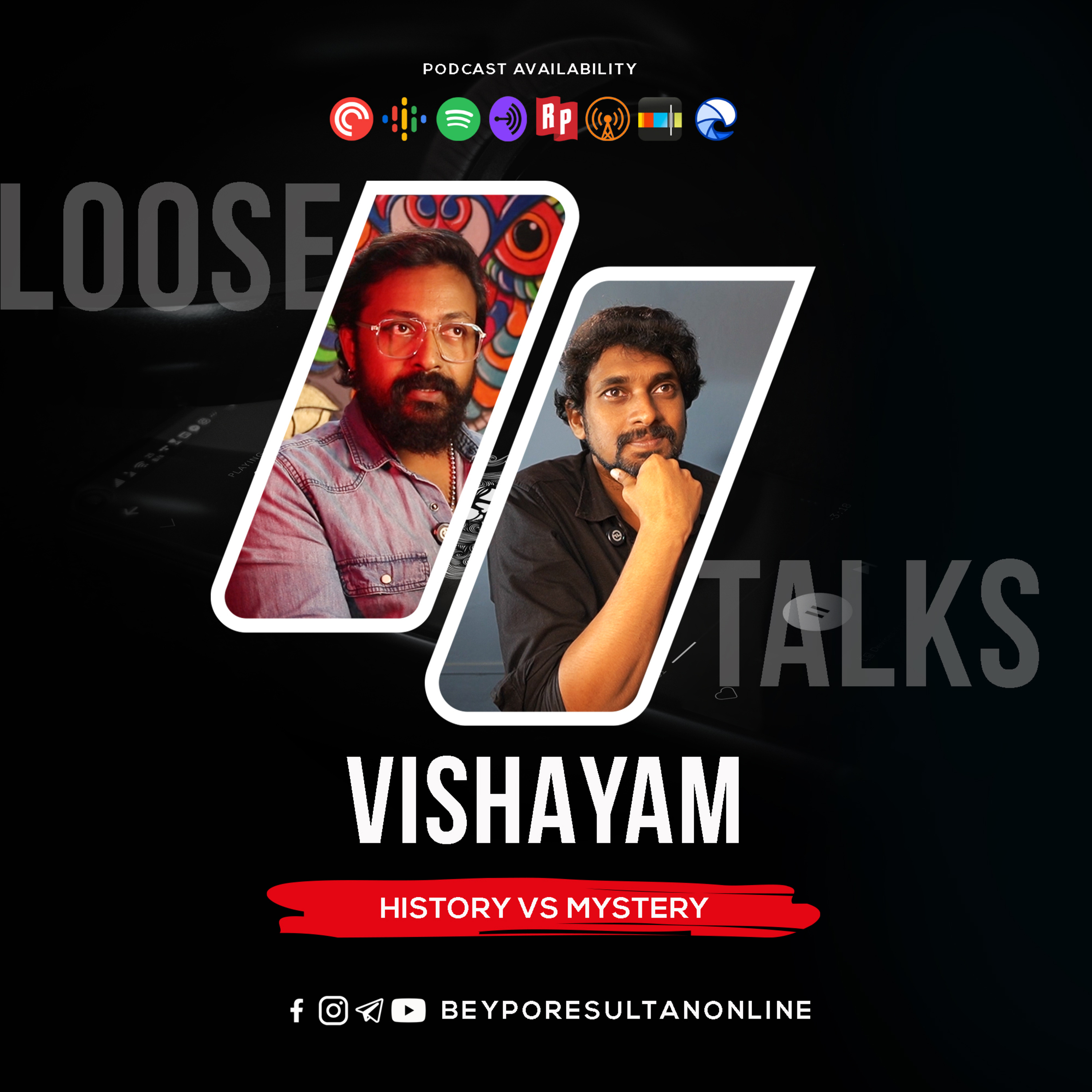 EPISODE 02 - VISHAYAM | HISTORY VS MYSTERY | MALAYALAM PODCAST BEYPORESULTAN