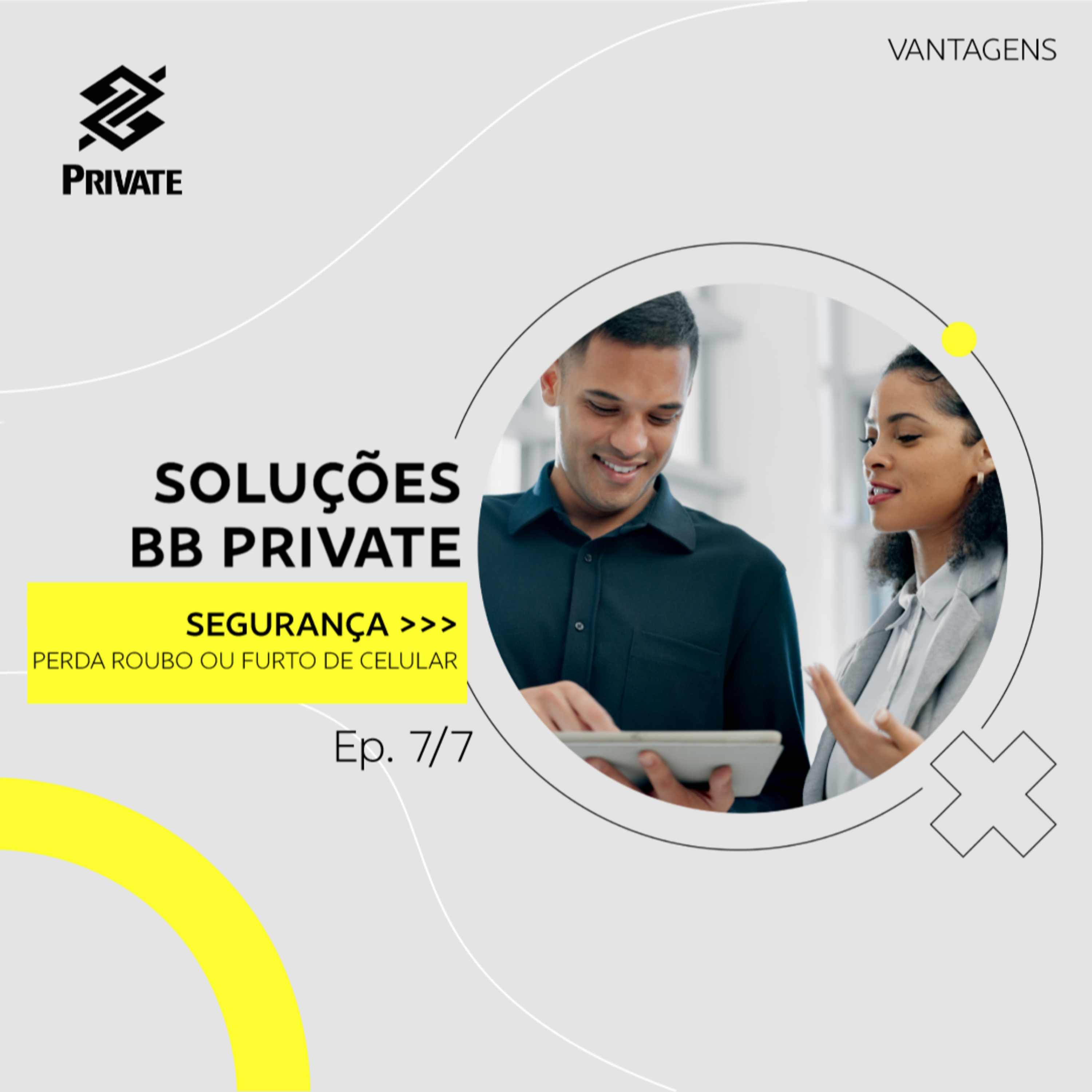 Soluções BB Private | Segurança - Perda, Roubo ou Furto de Celular - Ep 7 de 7 | BB episode artwork