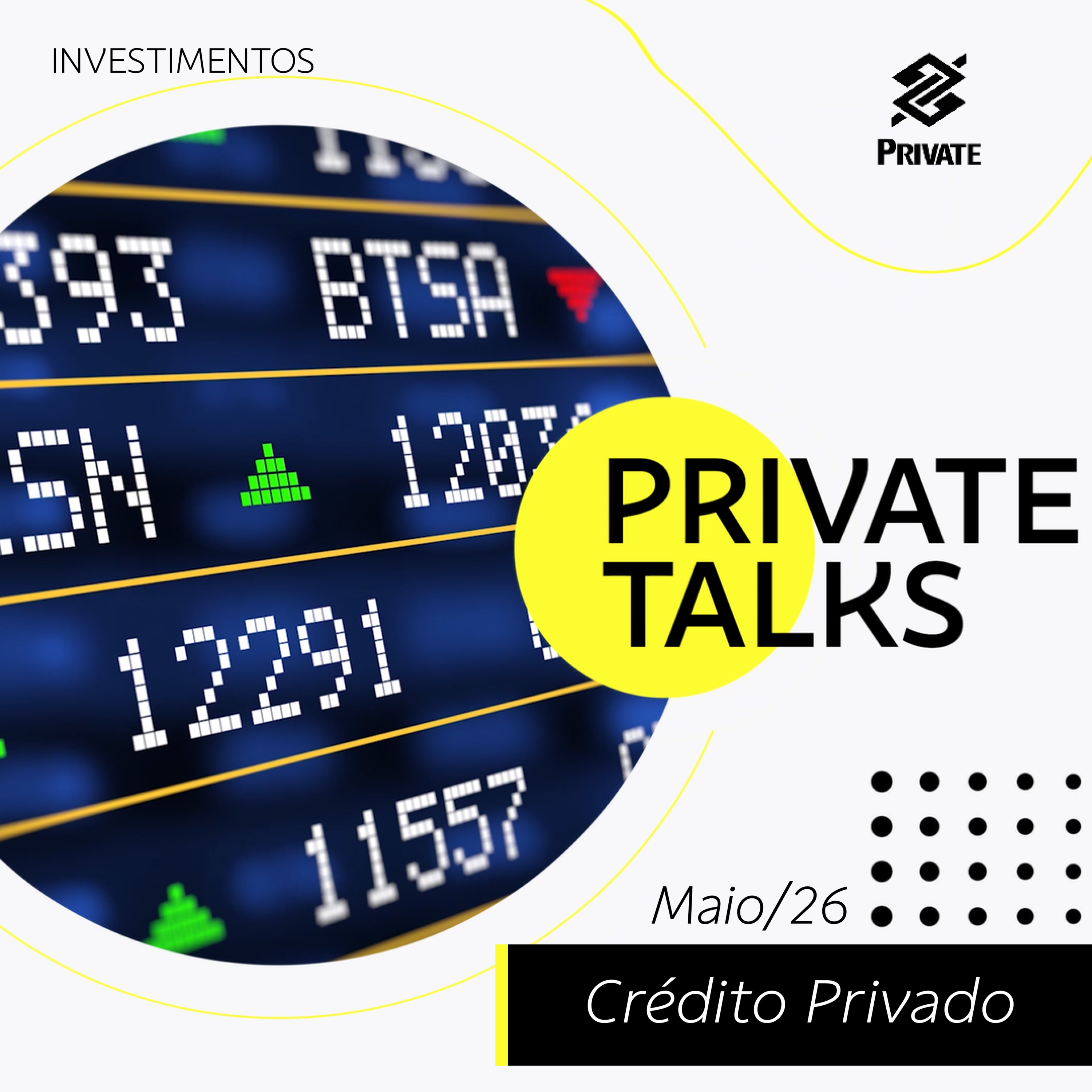 BB Private Talks – Maio/26 – Um papo com o Gestor Pedro Rauber da BB Asset sobre a atual volatilidade do Fundos de Crédito Privado / BB episode artwork