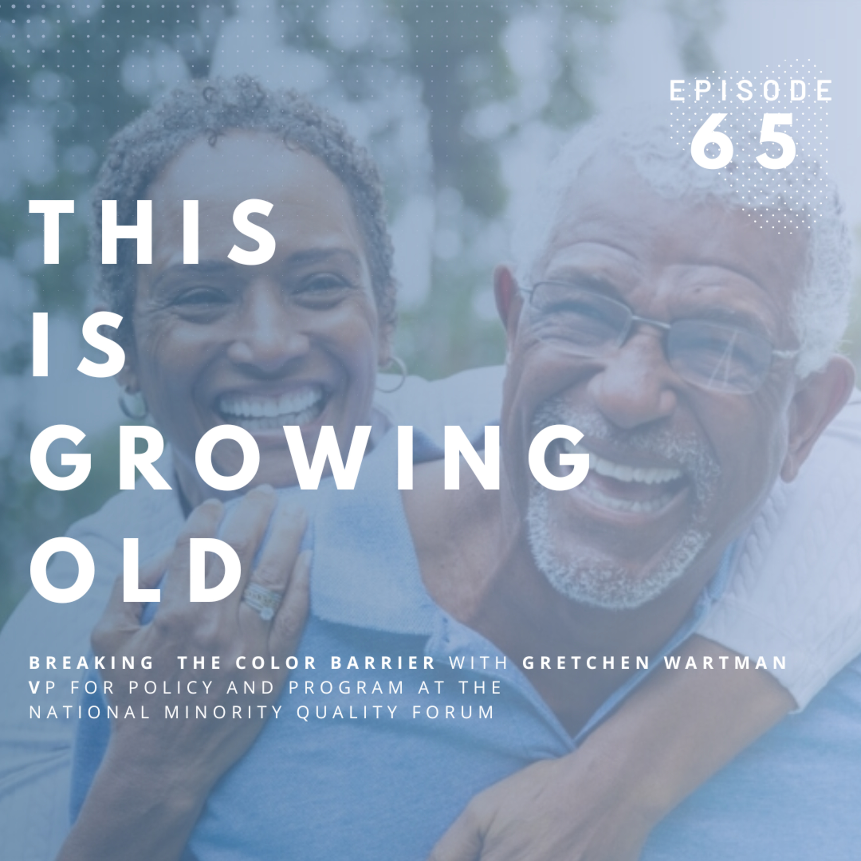 Breaking the Color Barrier with Gretchen Wartman episode artwork