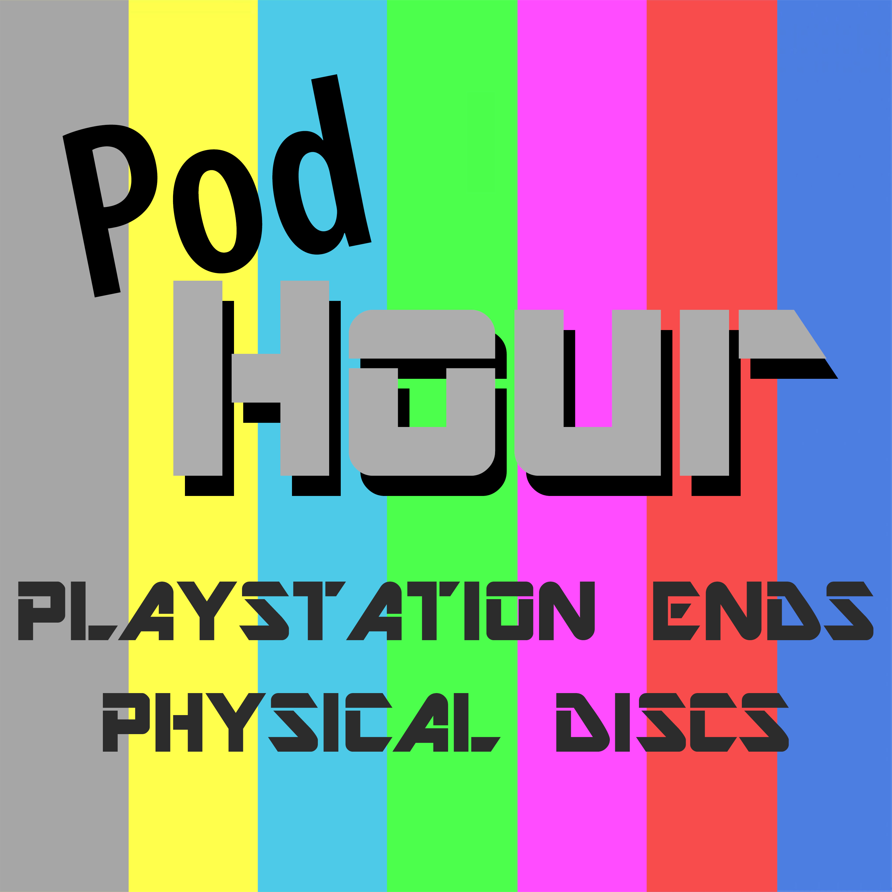 PlayStation Ending Physical Disc Production - Pod Hour episode artwork