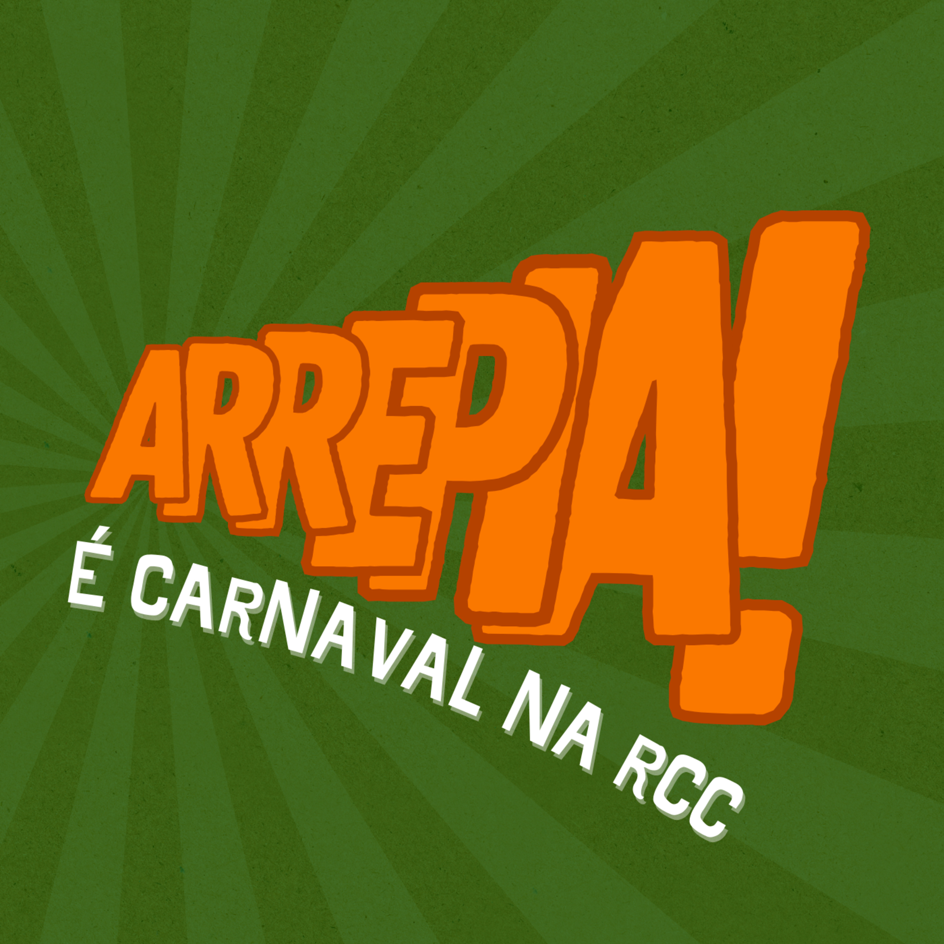 Arrepia! É Carnaval na RCC | 30.03.24