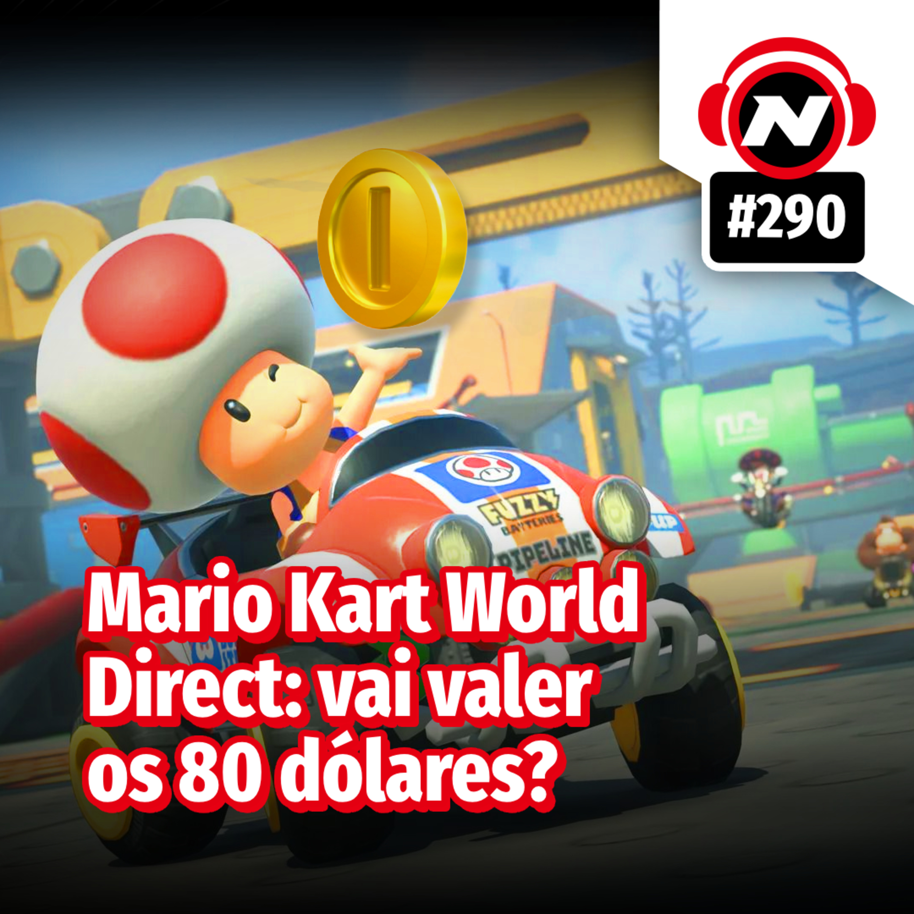 Mario Kart World Direct: vai valer os 80 dólares?