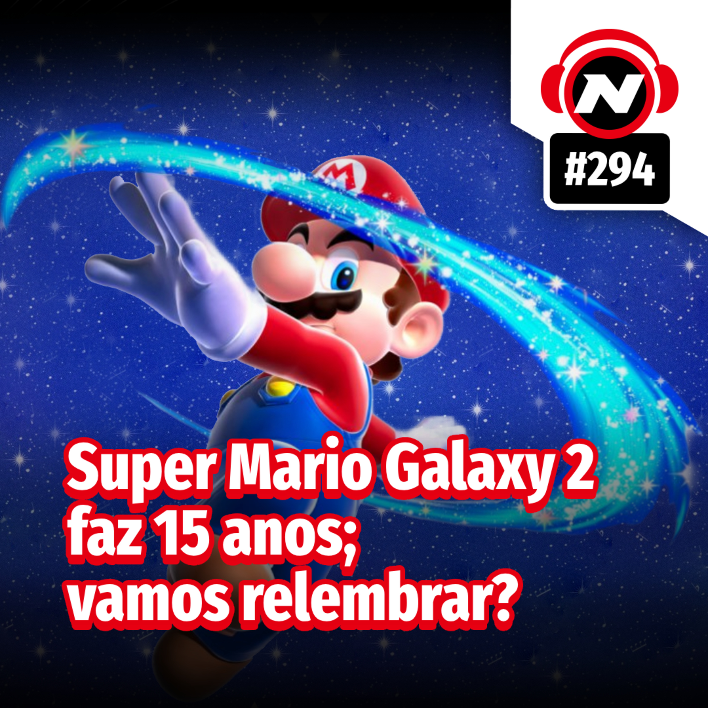 Super Mario Galaxy 2 faz 15 anos; vamos relembrar?