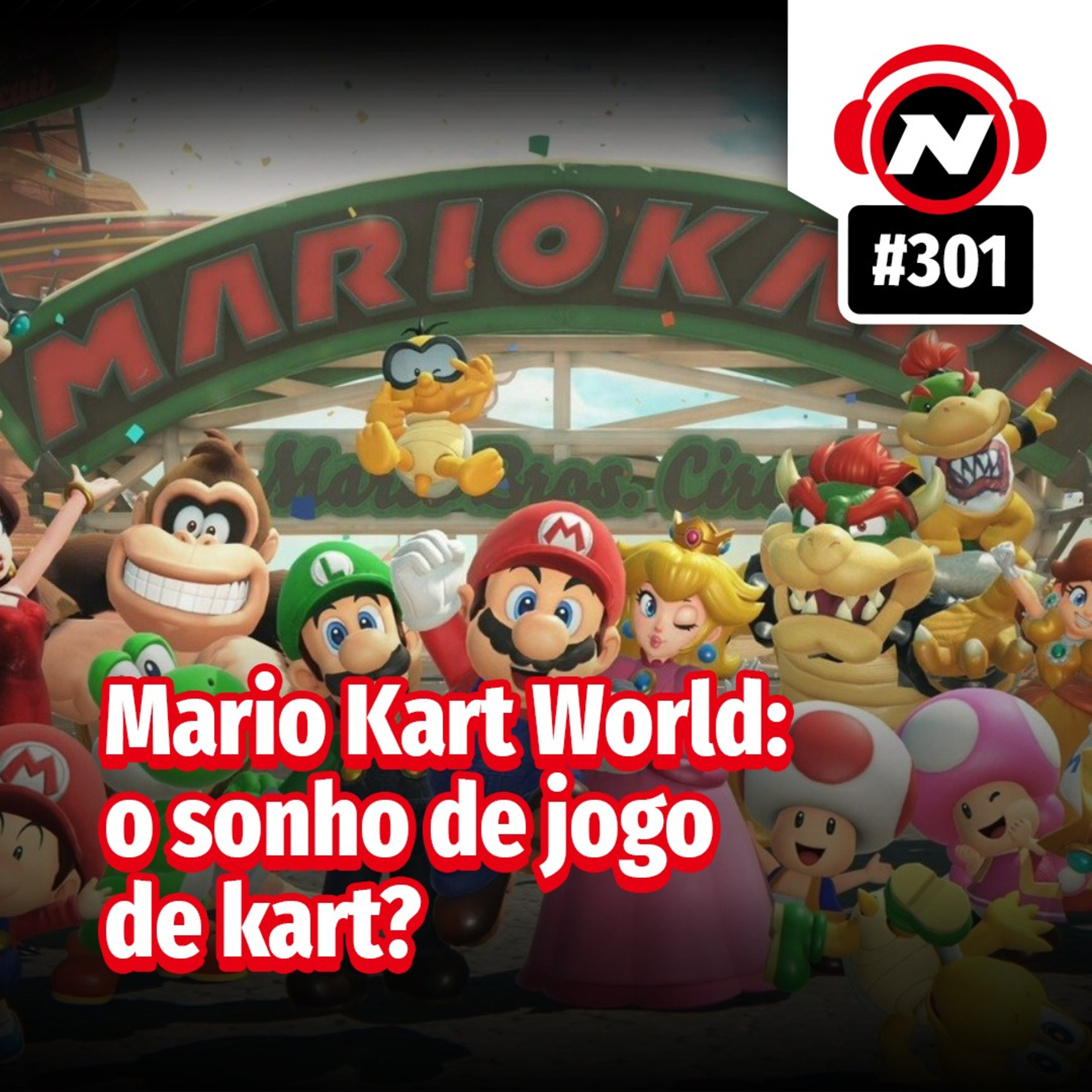 Mario Kart World: o sonho de jogo de kart?