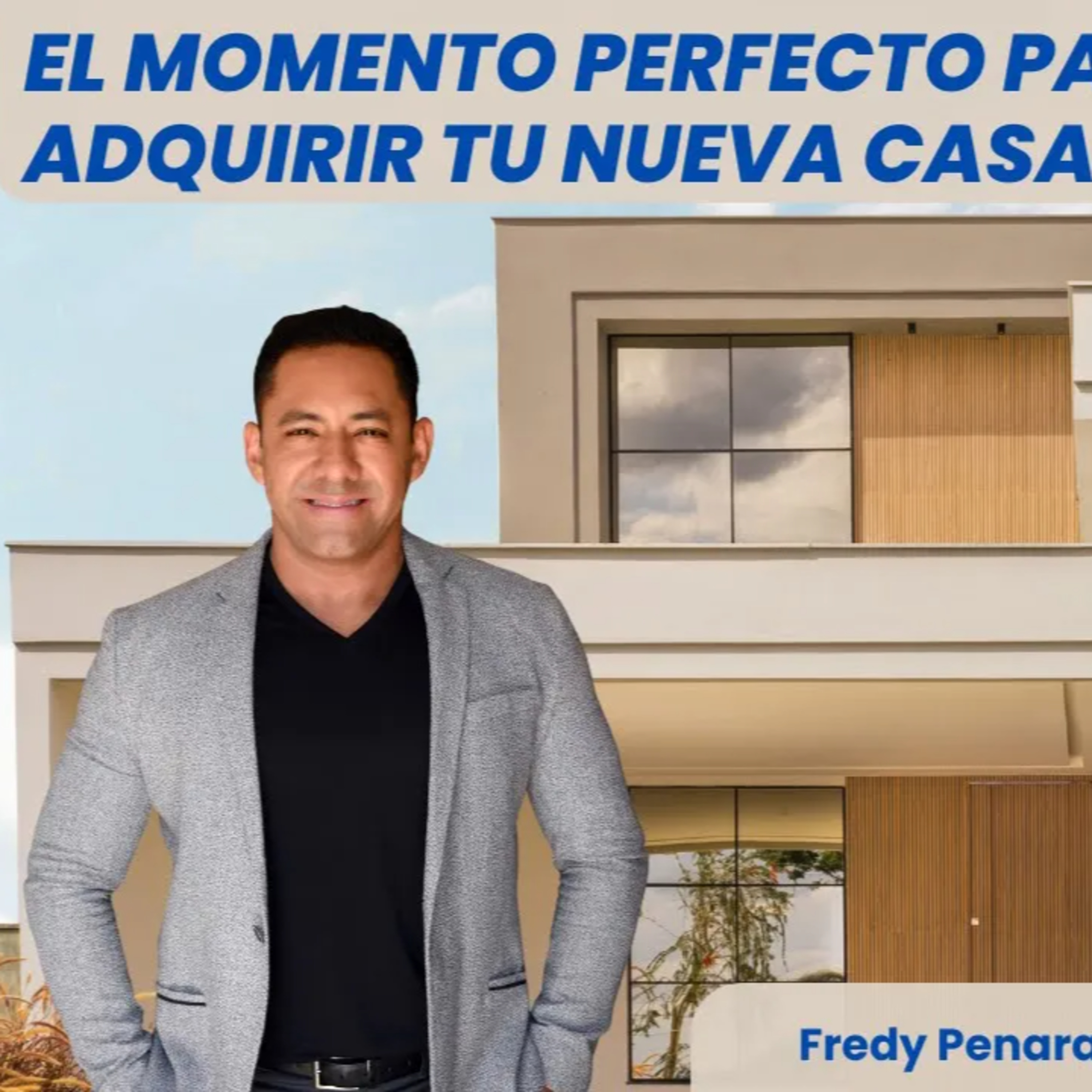 406.- El momento perfecto para adquirir tu casa nueva es ahora 🎯🏡 episode artwork