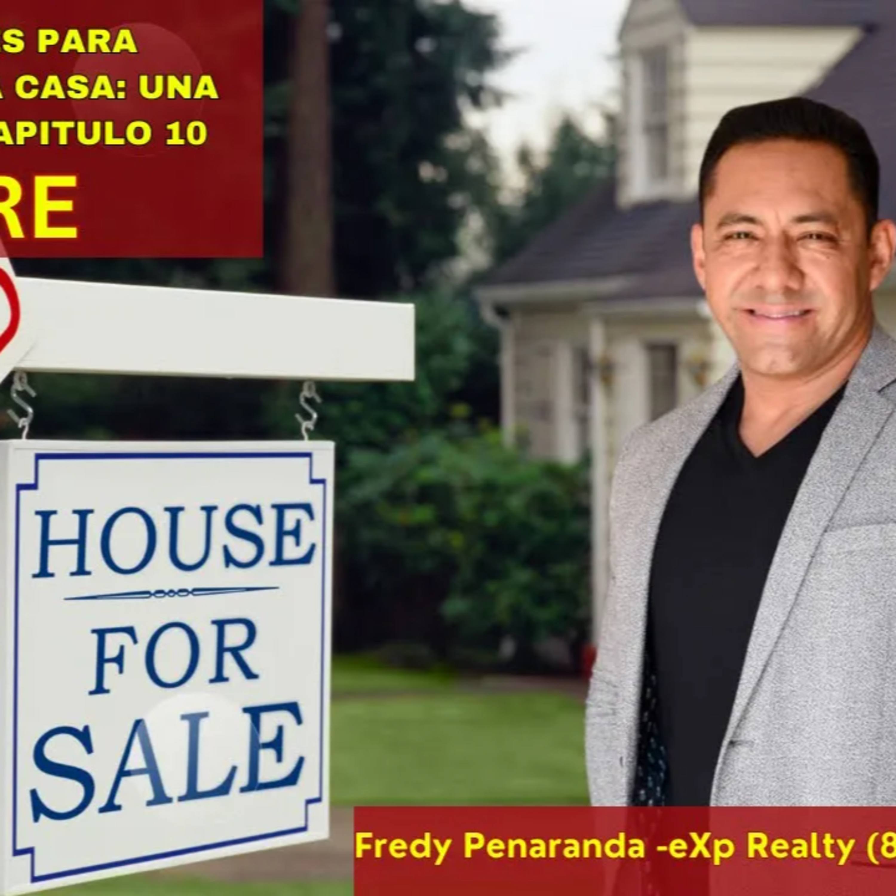 427.- Pasos esenciales para comprar tu primera casa: El Cierre 🎉✨🏡 episode artwork