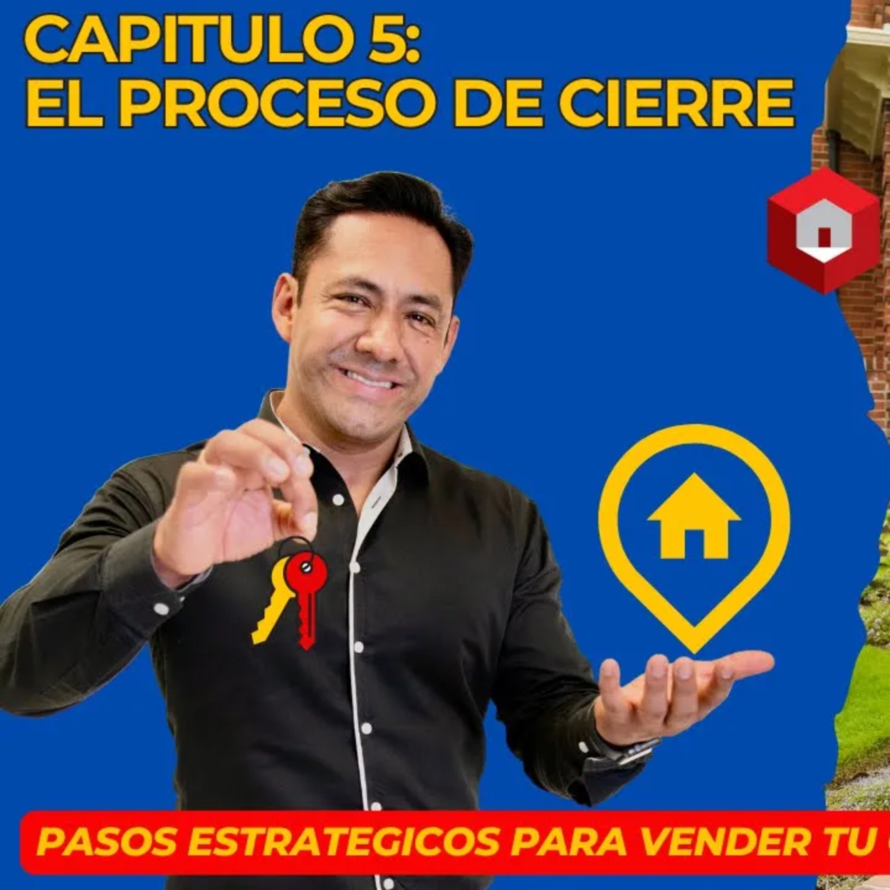 433.- Pasos estrategicos para vender tu casa: El proceso de Cierre🔑🏡 episode artwork