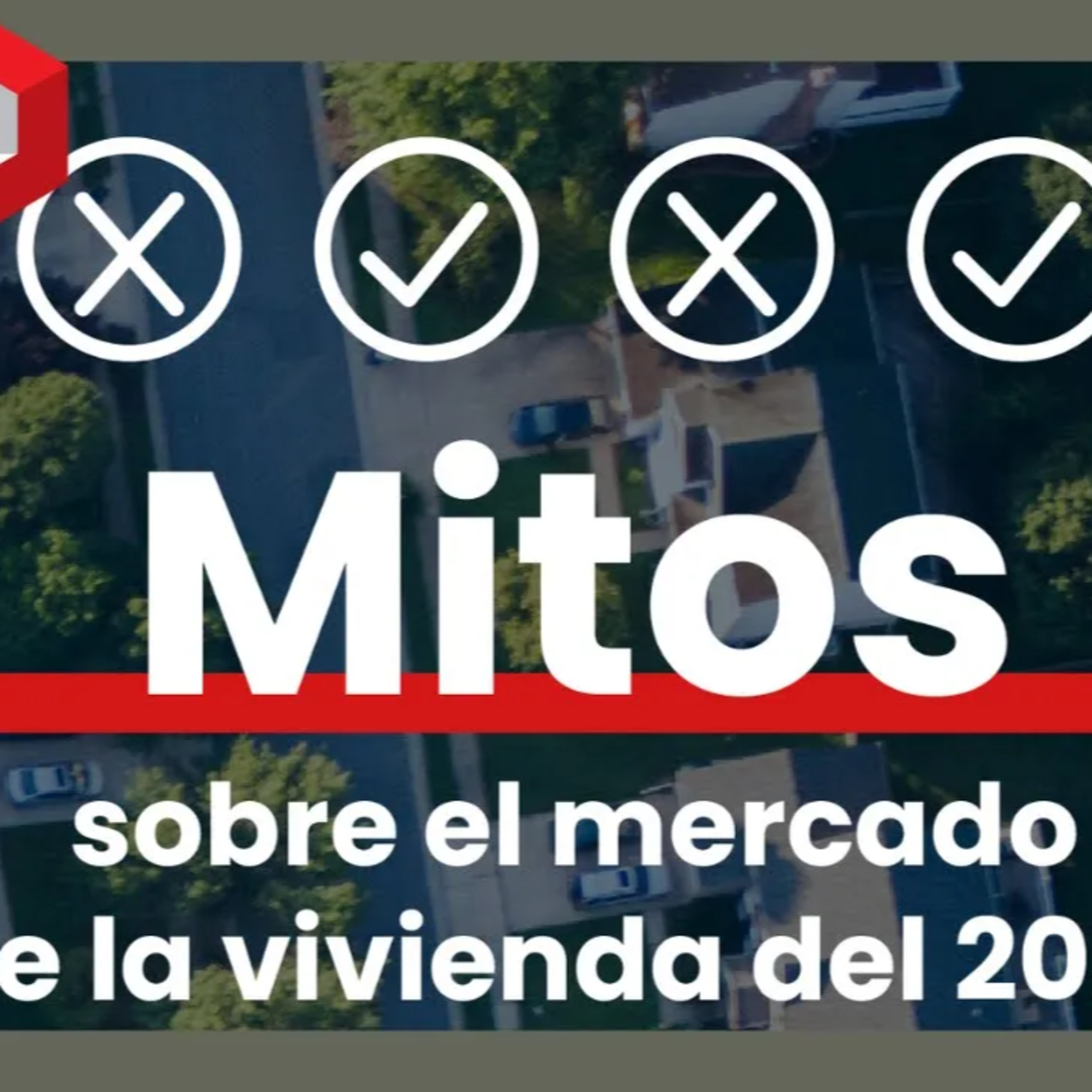 440.- Mitos sobre el mercado de la vivienda del 2024 🏡 ❌✅ episode artwork
