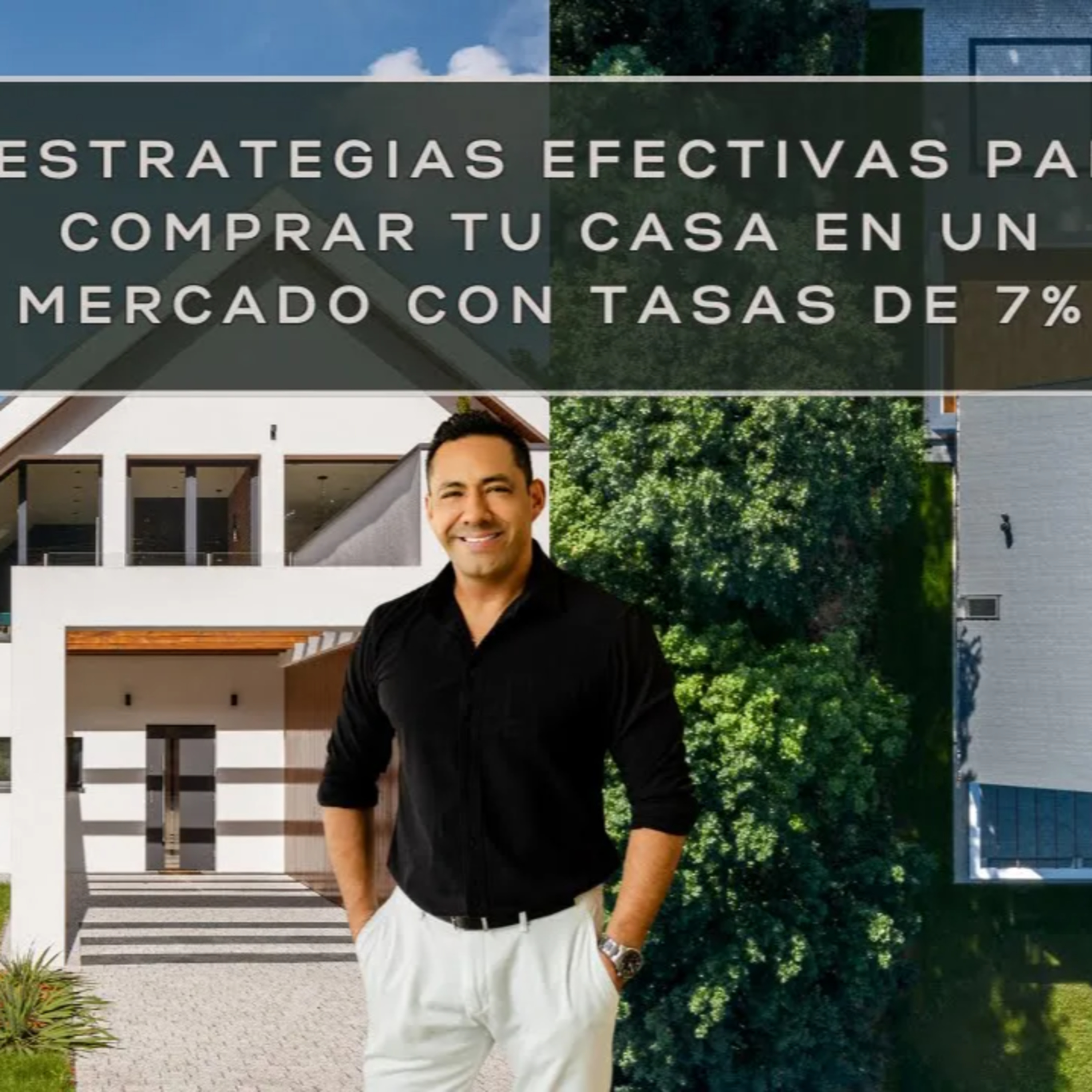 441.- 🏡5 Estrategias efectivas para Comprar tu Casa en un Mercado con Tasas de 7% 💪🔑 episode artwork