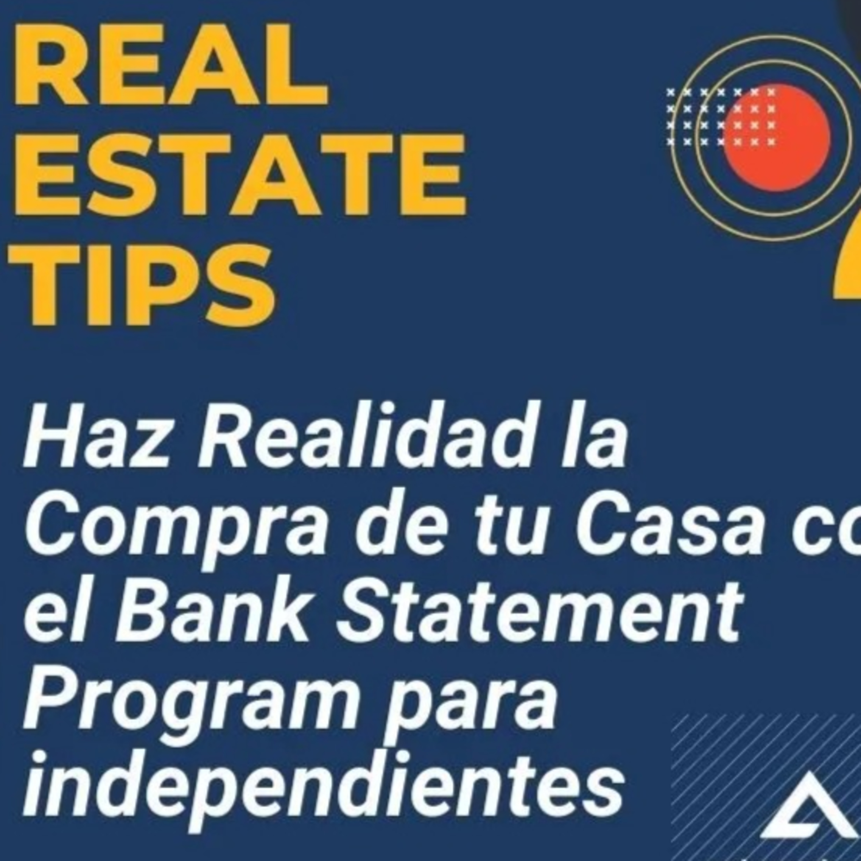 454.- Compra Casa con Facilidad: Programa para Independientes con Impuestos Bajos (Bank Statement Program) episode artwork
