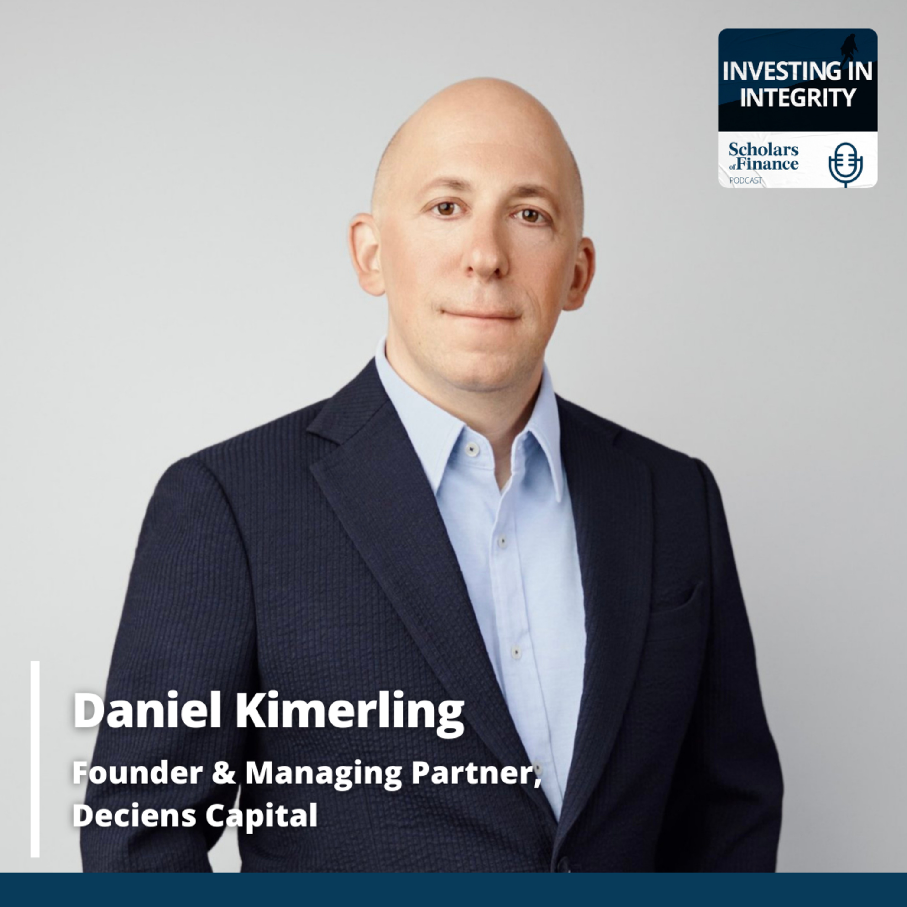 #46 - “The Life of The Long Odds, The Life of Making It Happen” (feat. Daniel Kimerling, Founder of Deciens Capital) episode artwork