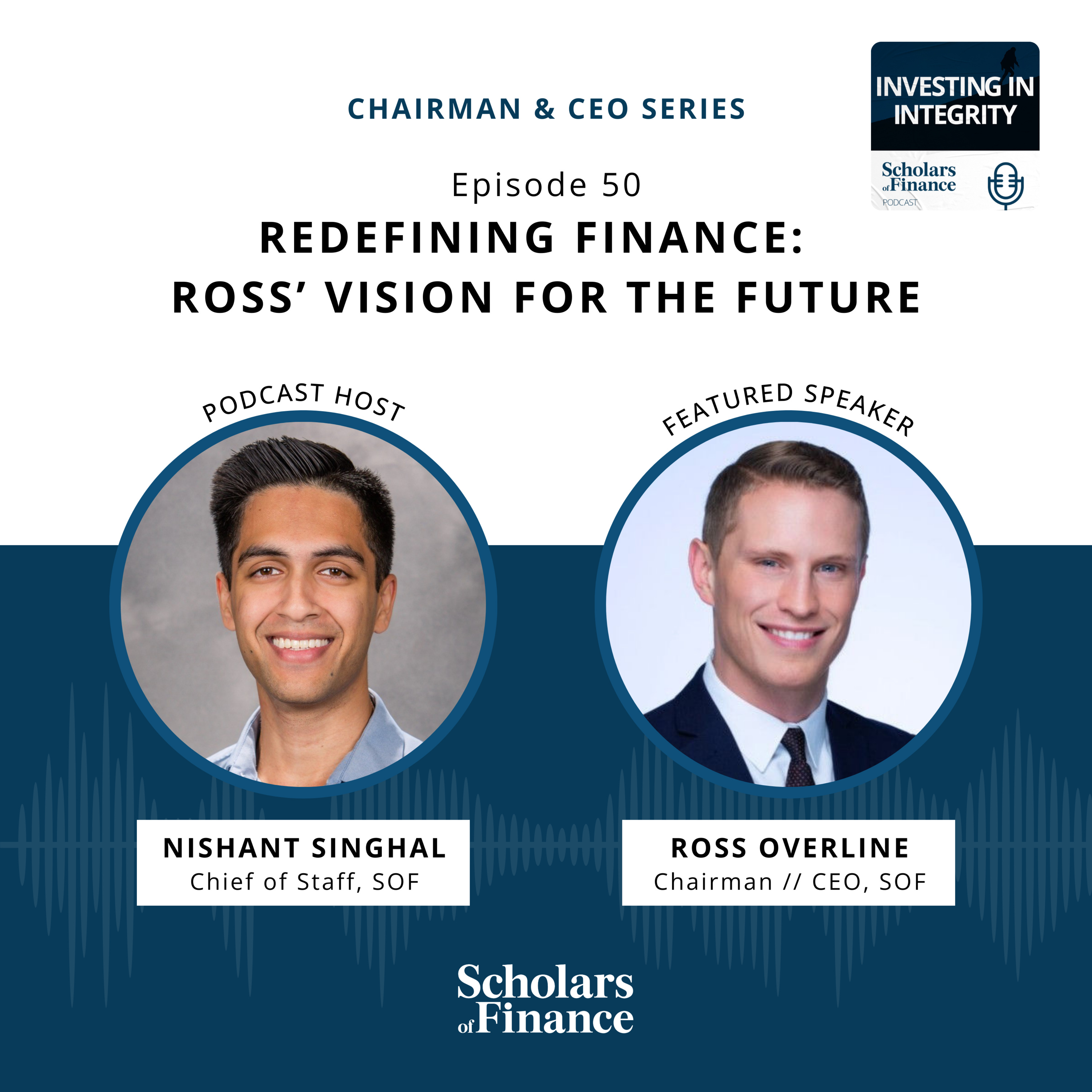 #50 - From Vision to Reality: Ross Overline and the SOF Story (hosted by Nishant Singhal, Chief of Staff @ SOF) episode artwork