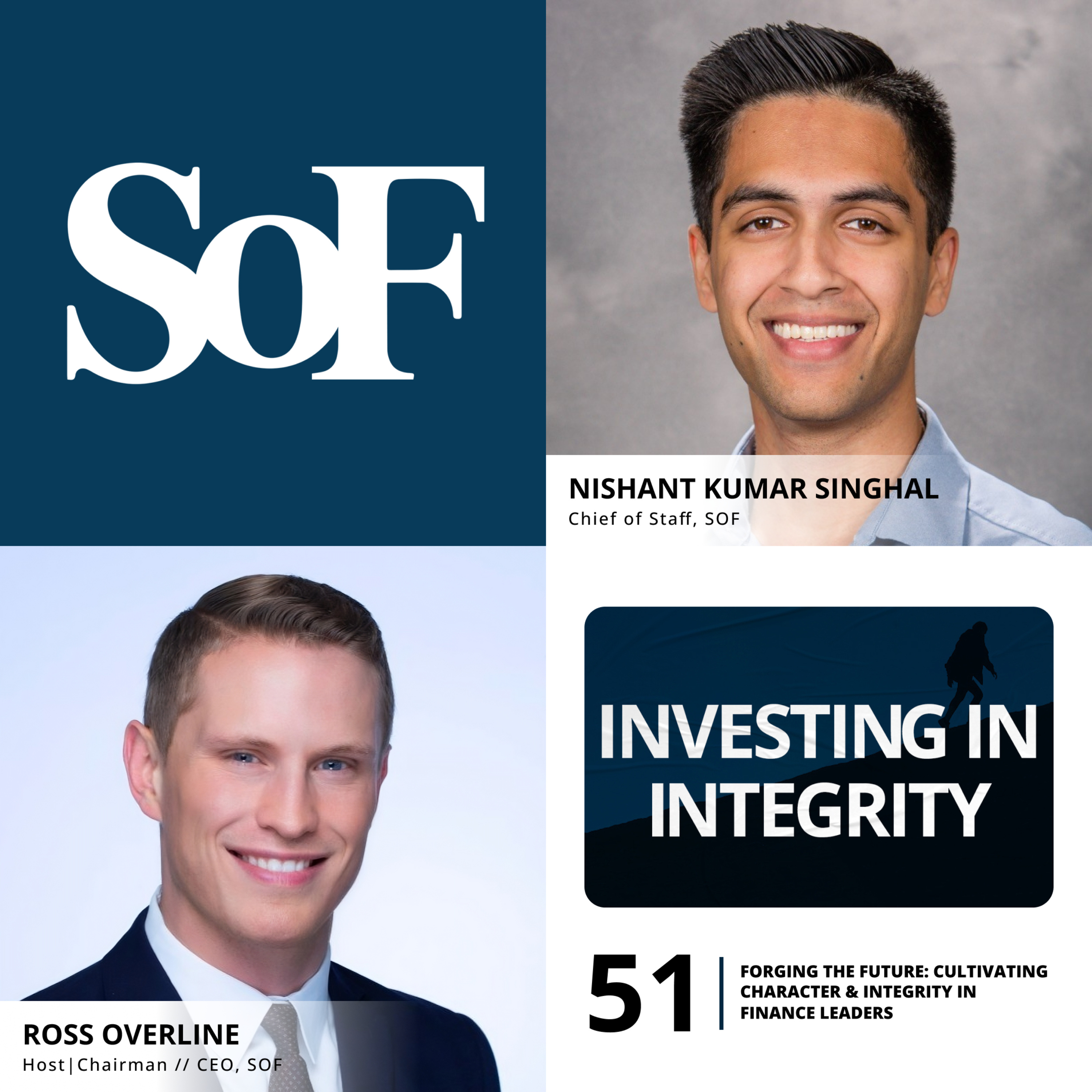 #51 - Forging the Future: Cultivating Character & Integrity in Finance Leaders (feat. Nishant Kumar Singhal, Chief of Staff at Scholars of Finance) episode artwork