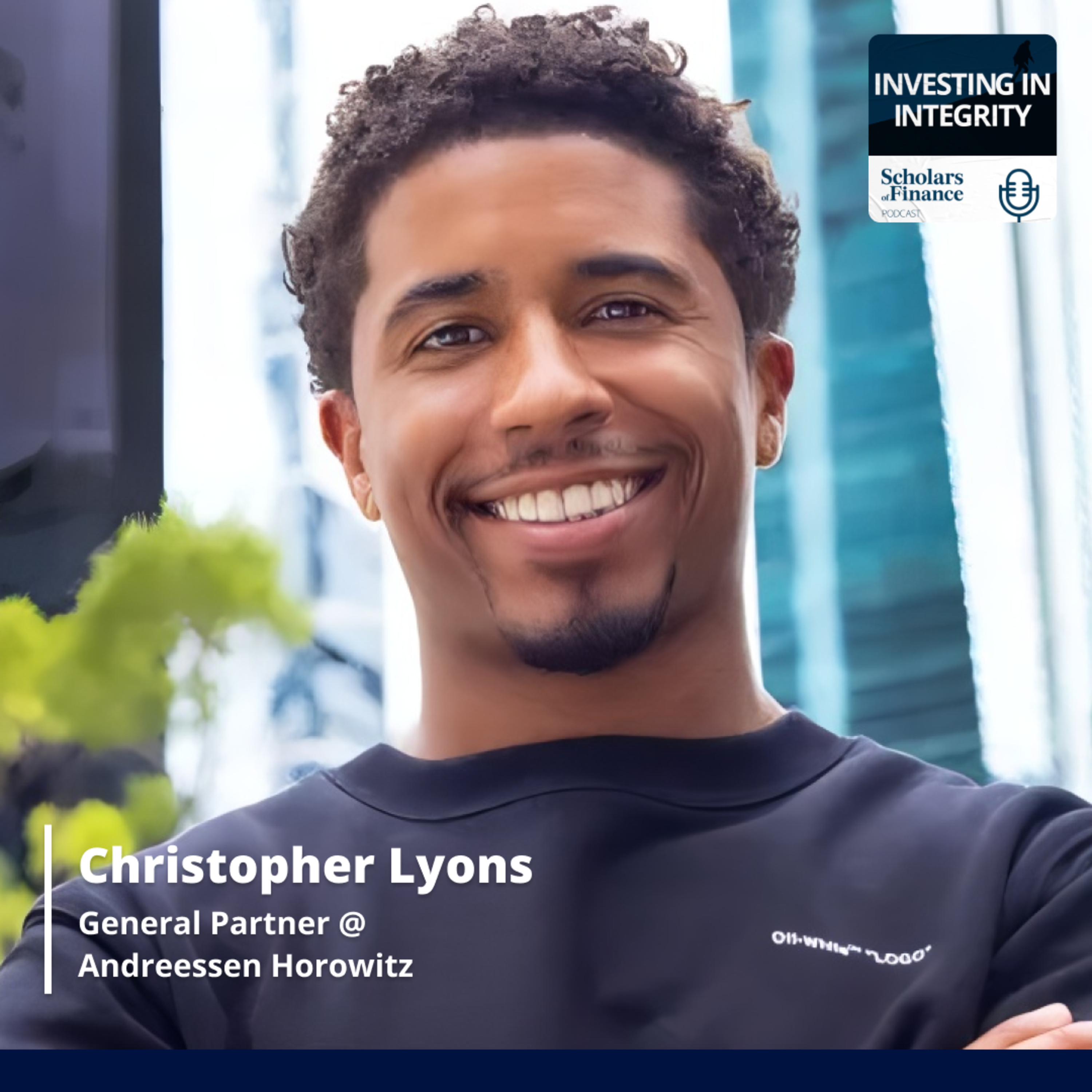 #88 - Service, Courage, and Innovation: Leadership in the Web3 World (Chris Lyons - President, Web3 Media at Andreessen Horowitz)