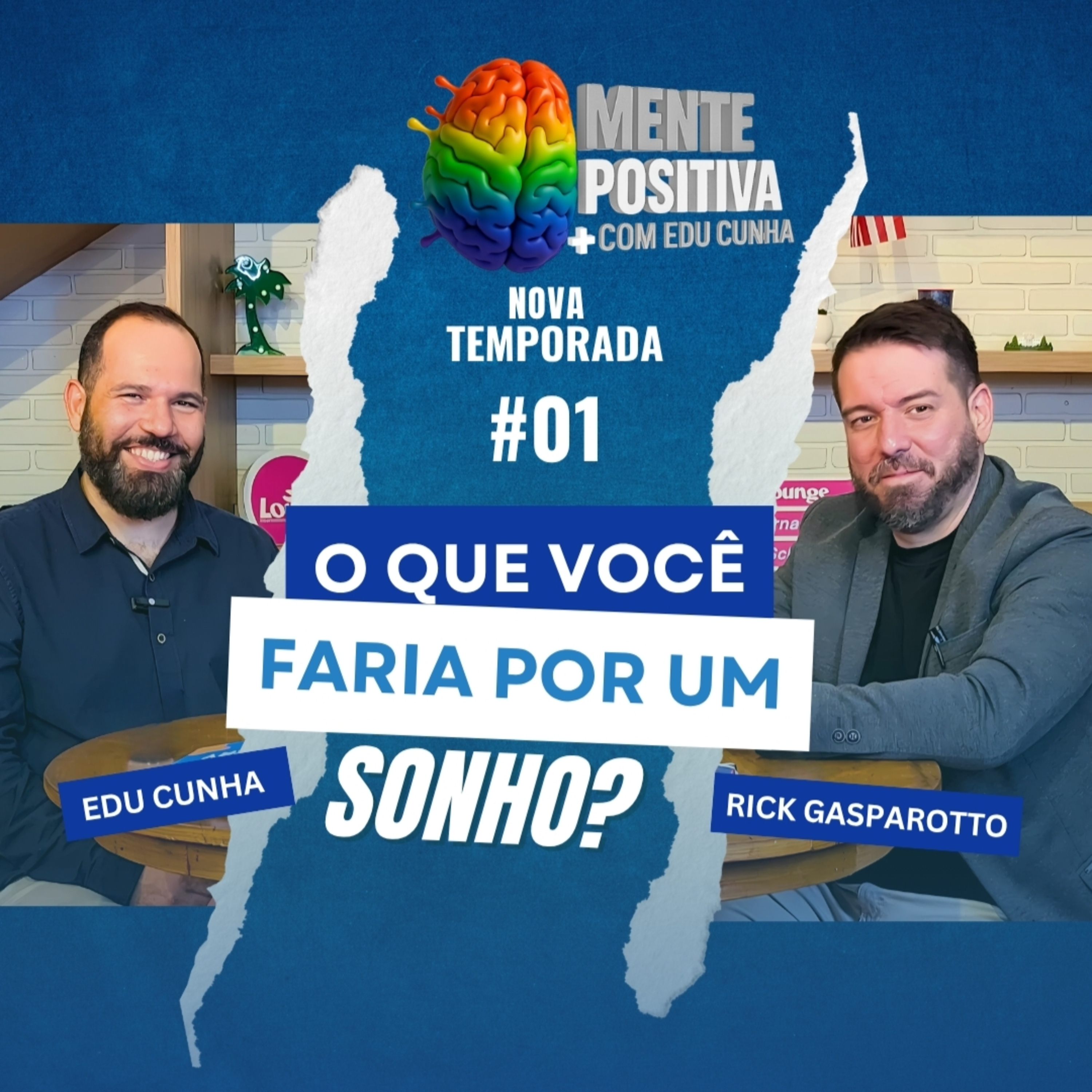 D\'Mente Positiva com Edu Cunha
