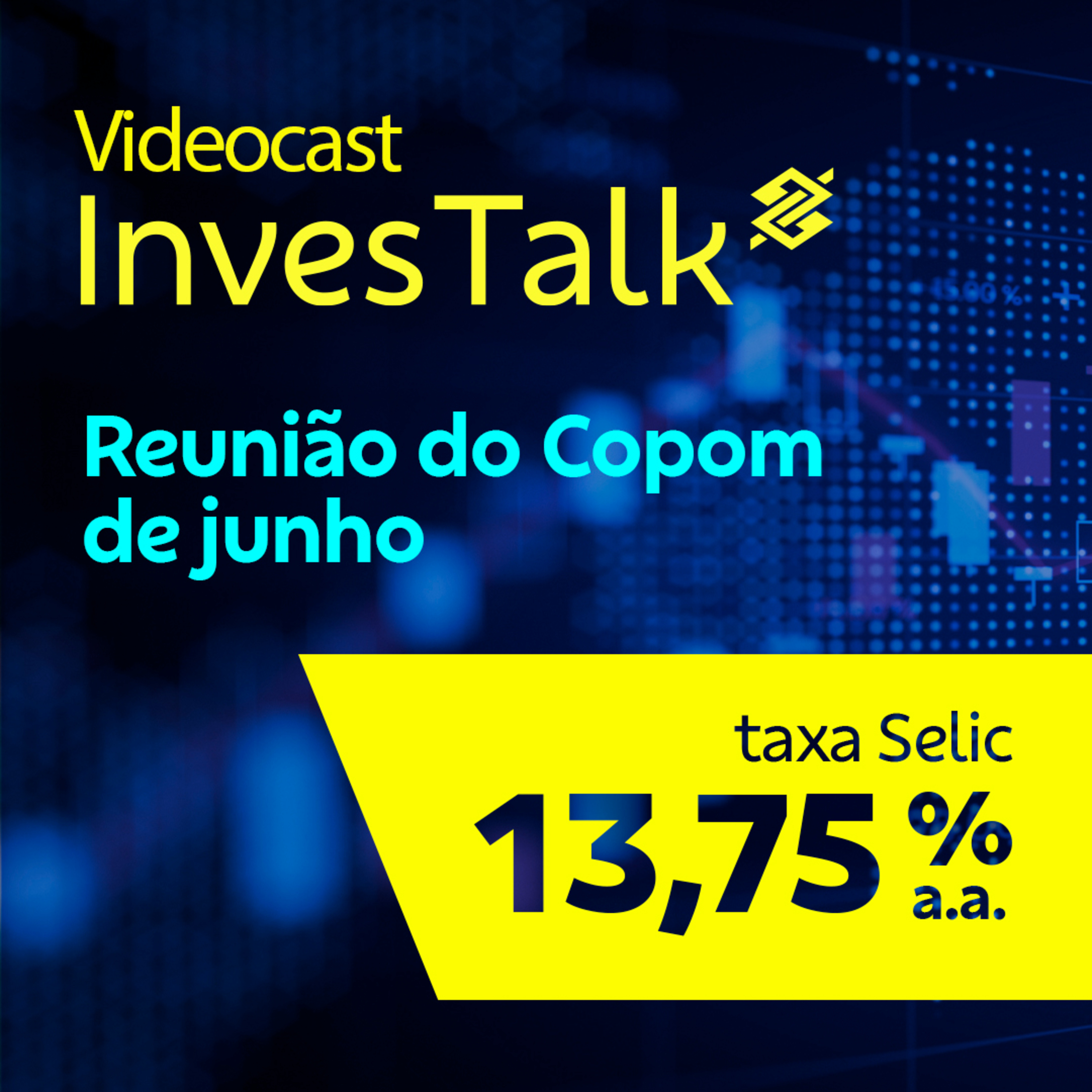 Copom mantém taxa Selic em 13,75% a.a. em junho de 2023  episode artwork