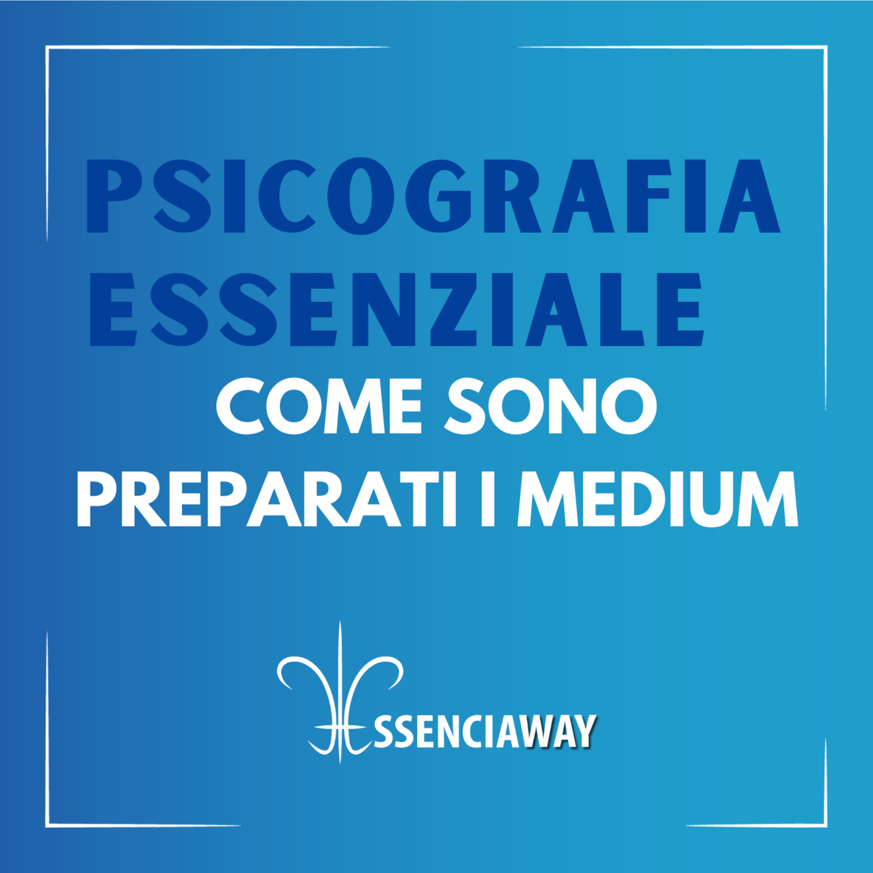 86. PSICOGRAFIA ESSENCIALE - EM ITALIANO episode artwork