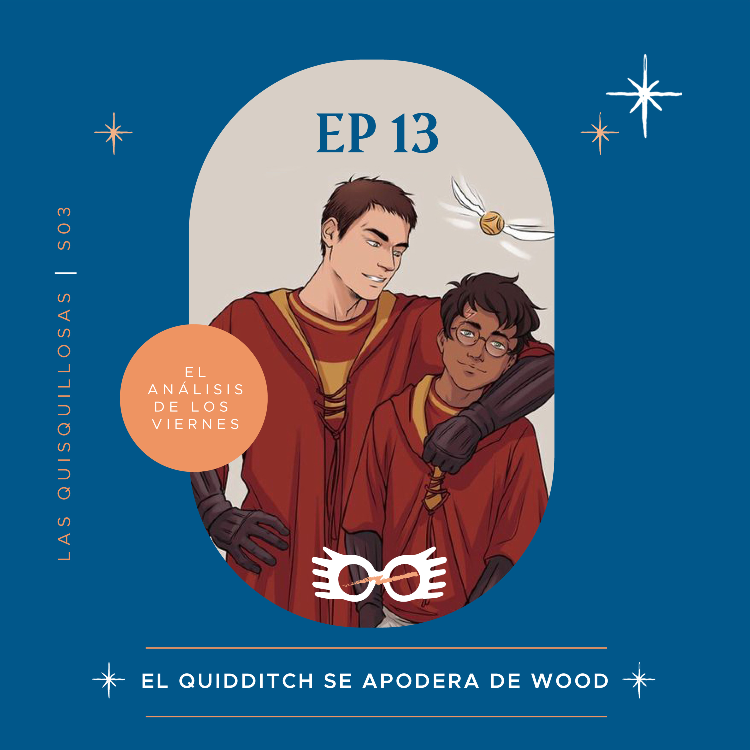 S03 E13 El Quidditch se apodera de Wood | El Análisis episode artwork