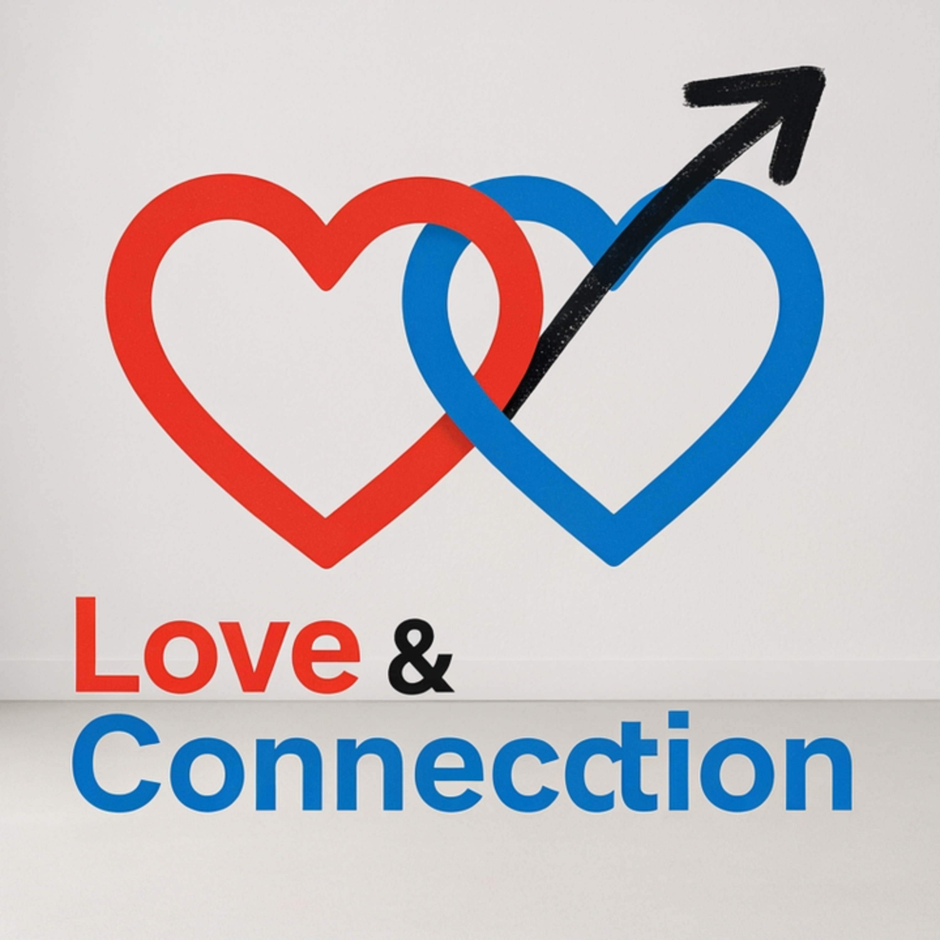 Love and Connection Conundrums