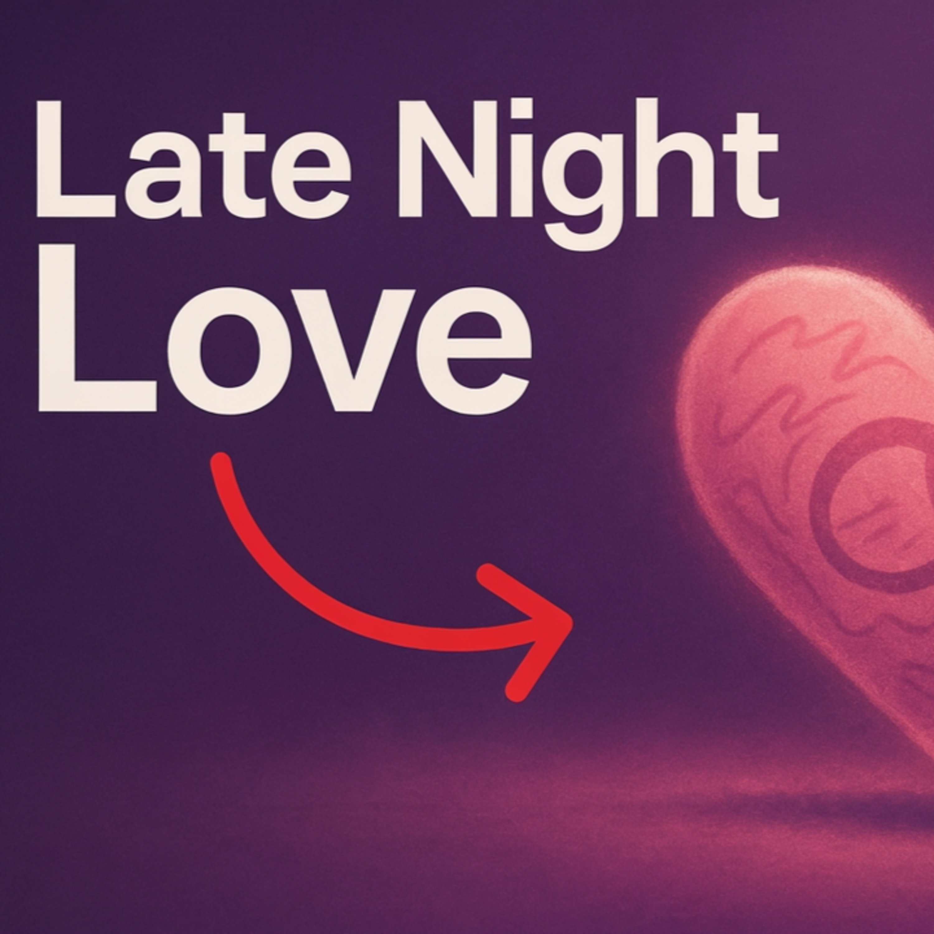 Late Night Love: Relationship Realms