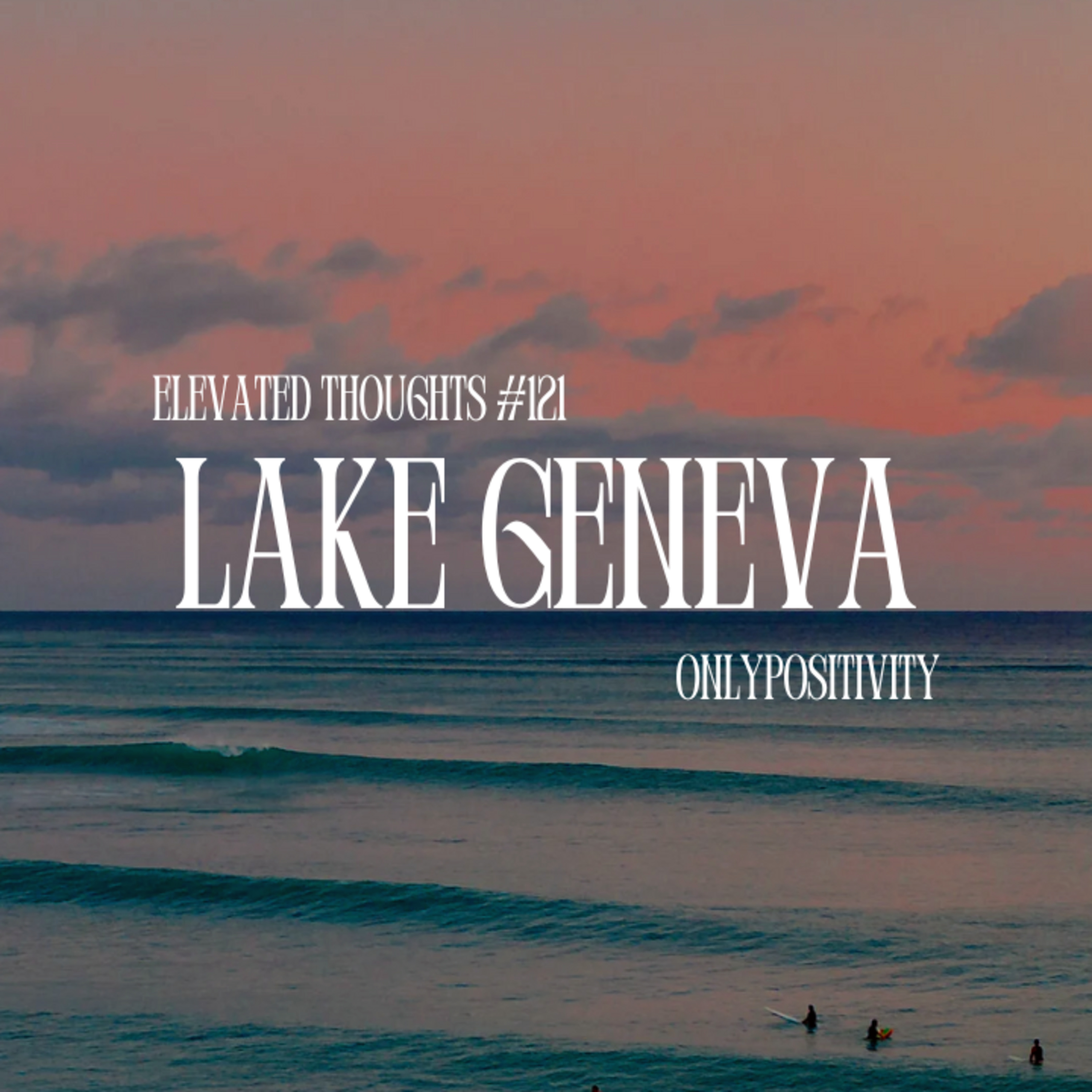 Elevated Thoughts - OnlyPositivity